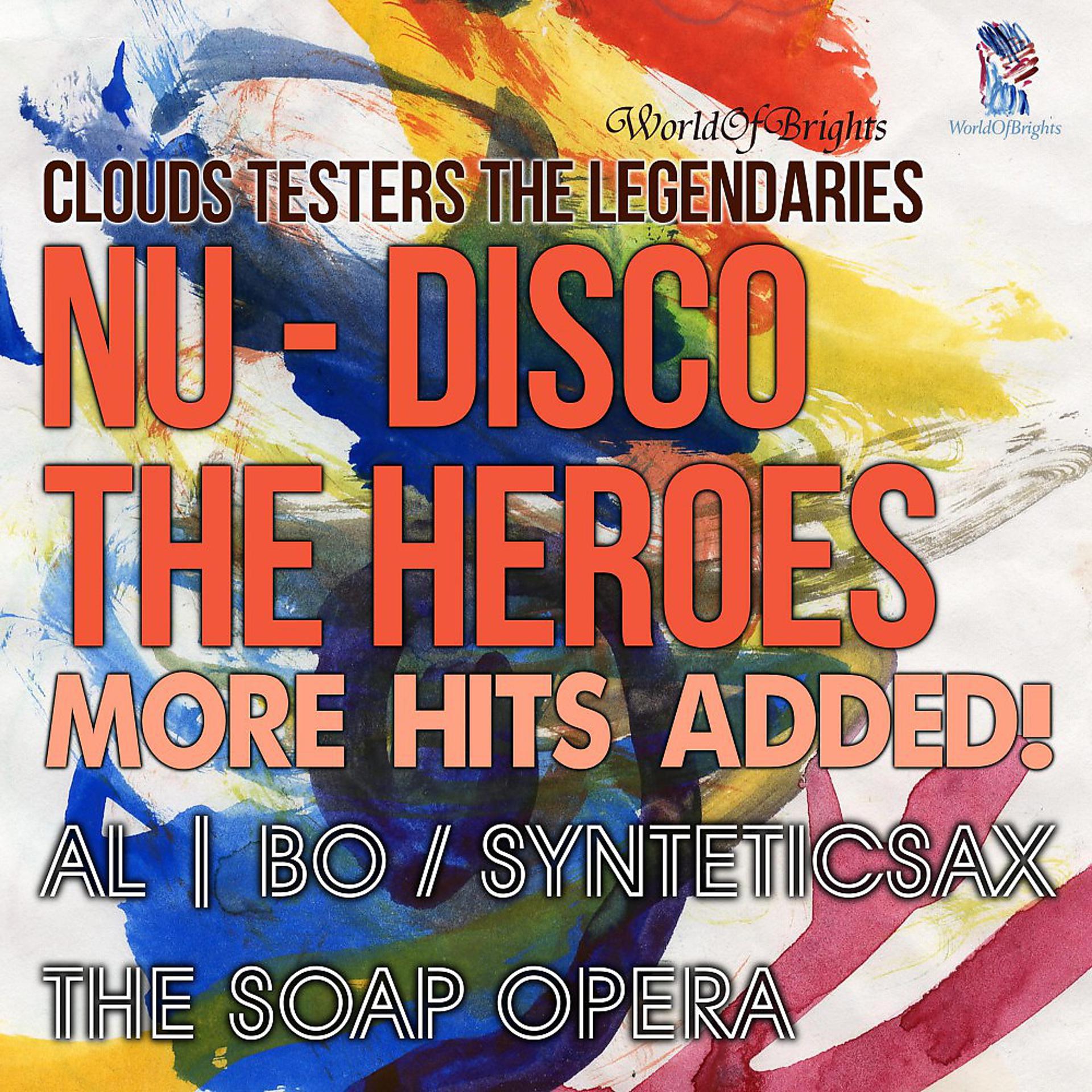 Постер альбома Nu-Disco the Heroes: More Hits Added!