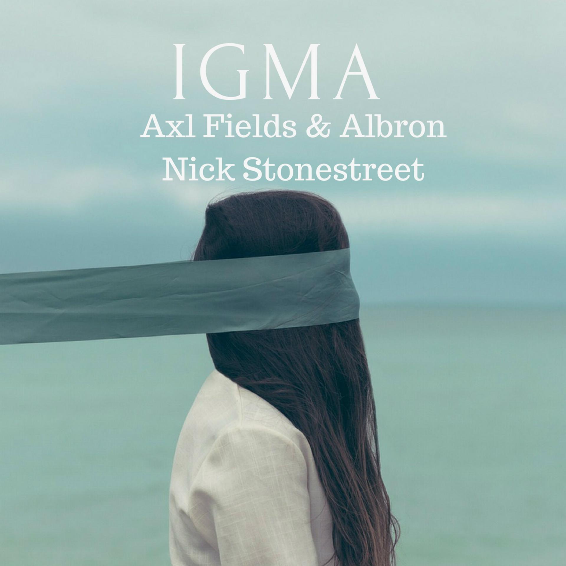 Постер альбома Igma (feat. Nick Stonestreet)
