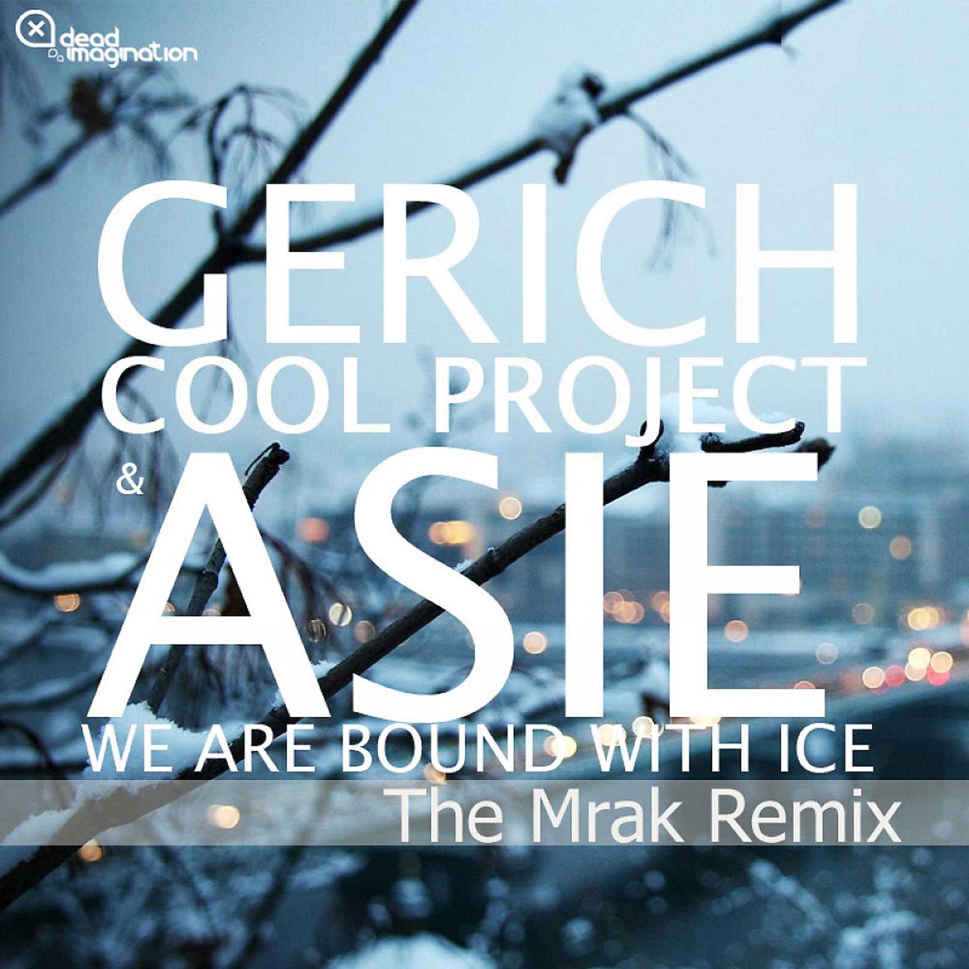 Постер альбома We Are Bound With Ice