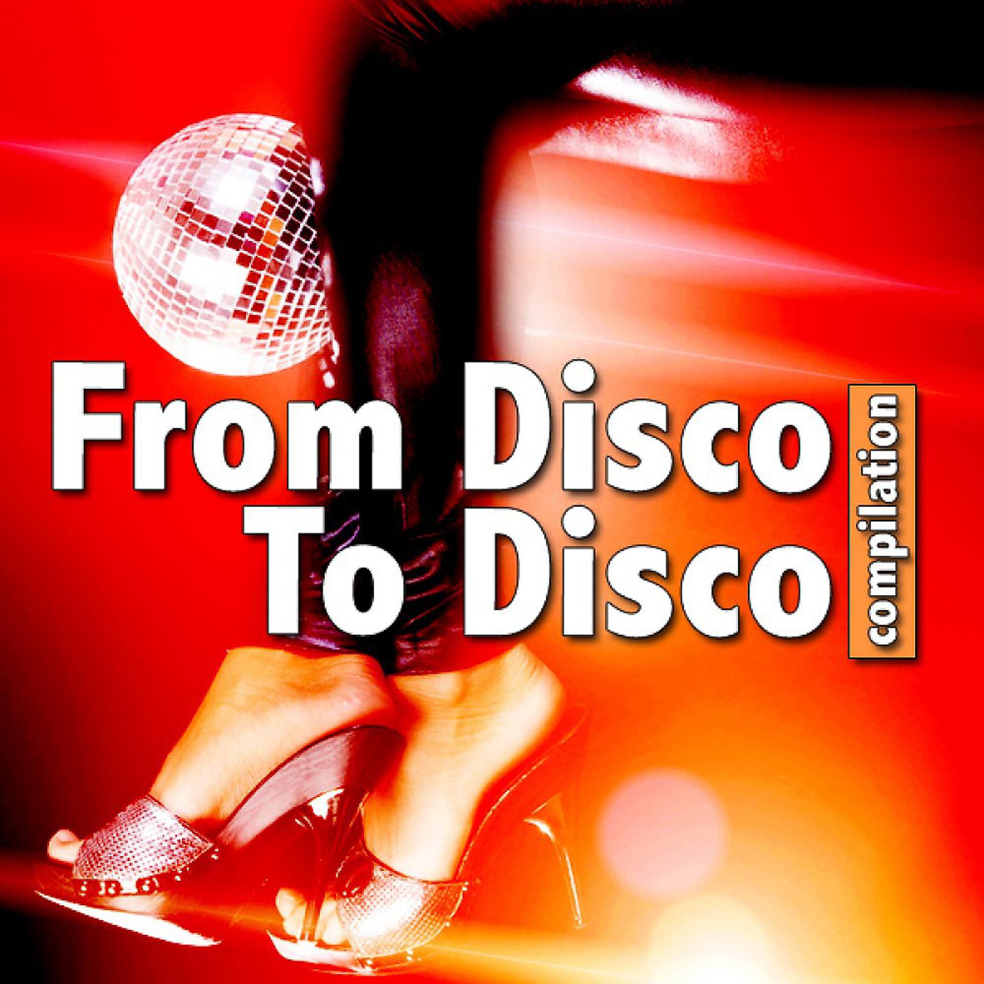 Постер альбома From Disco to Disco Compilation