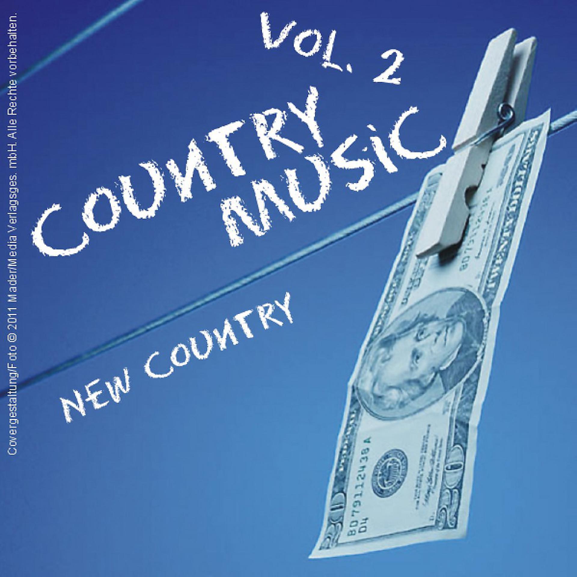 Постер альбома Country Music - New Country Vol. 2