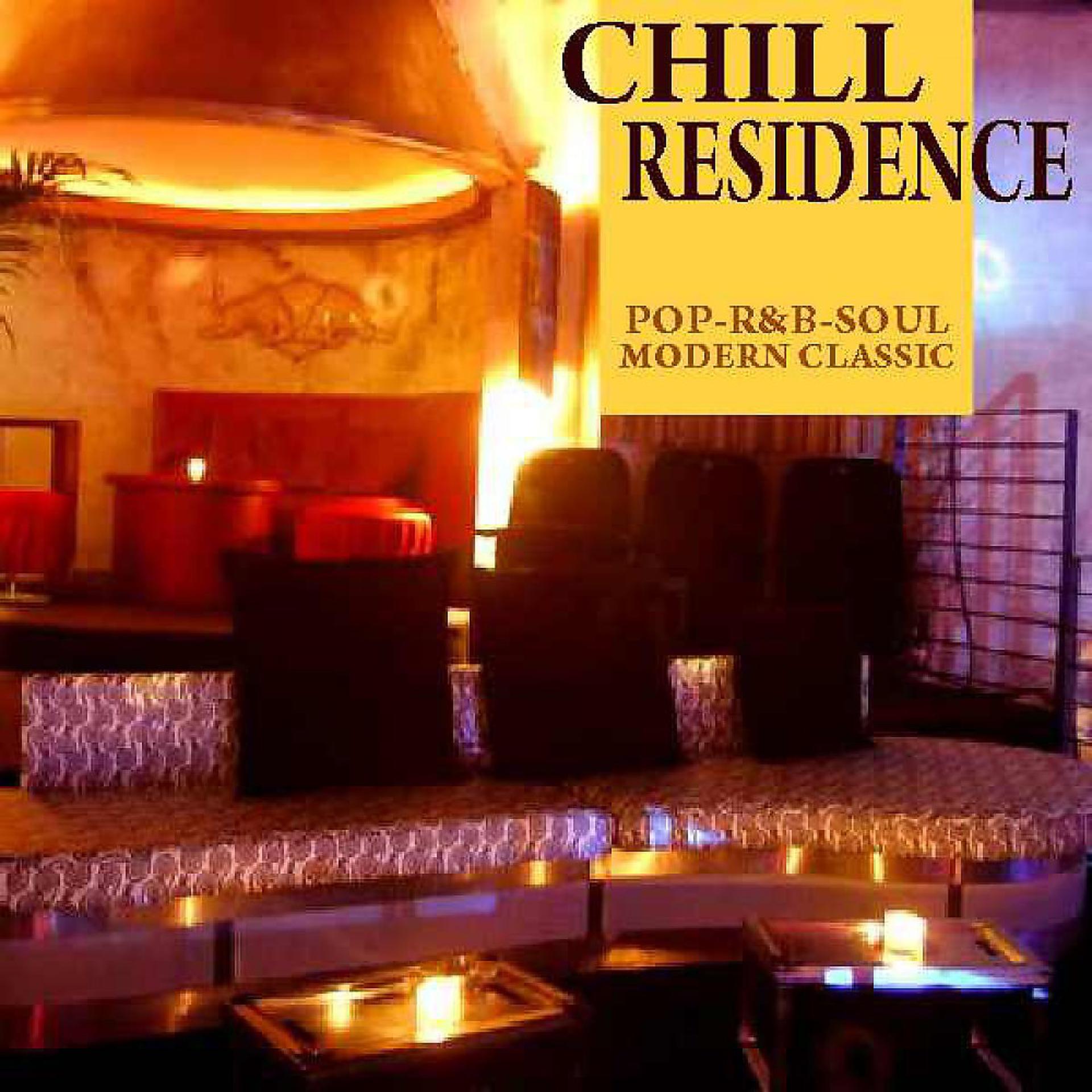 Постер альбома Chill Residence