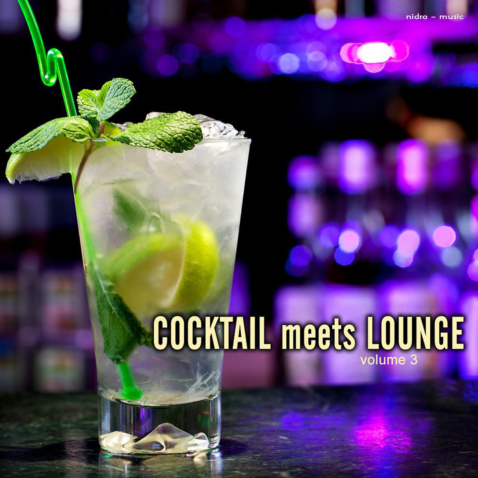 Постер альбома Cocktail Meets Lounge, Vol. 3