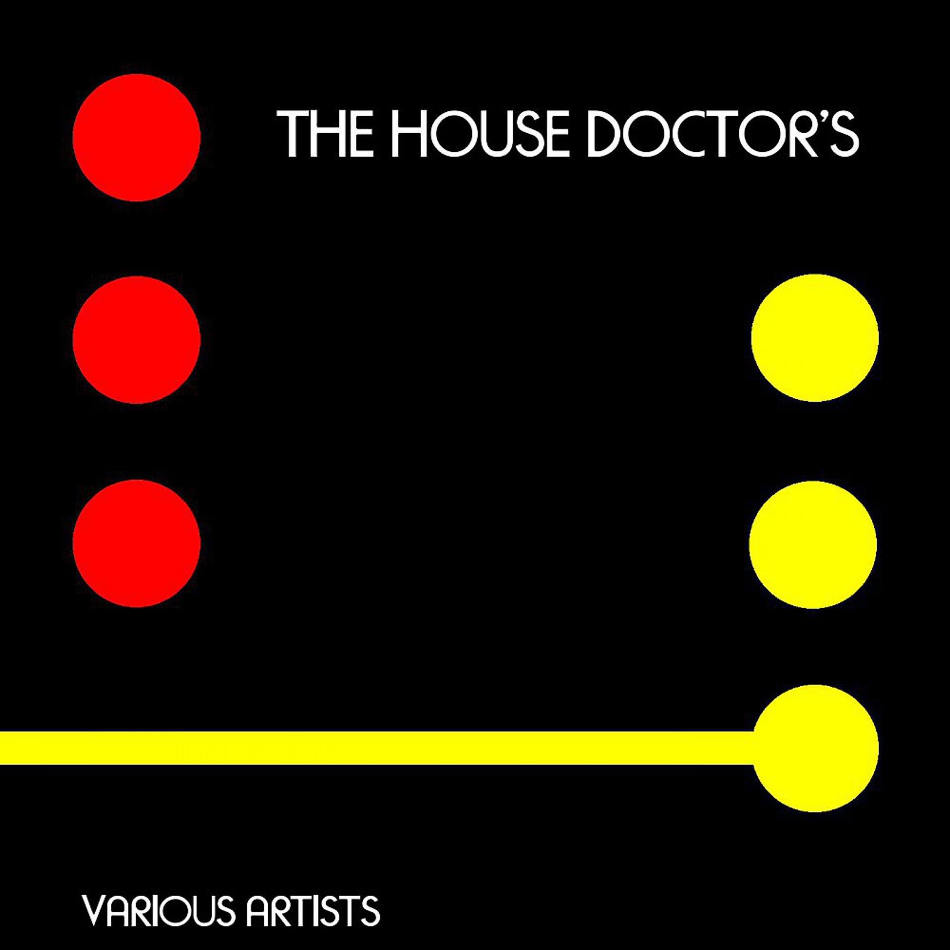 Постер альбома The House Doctor's