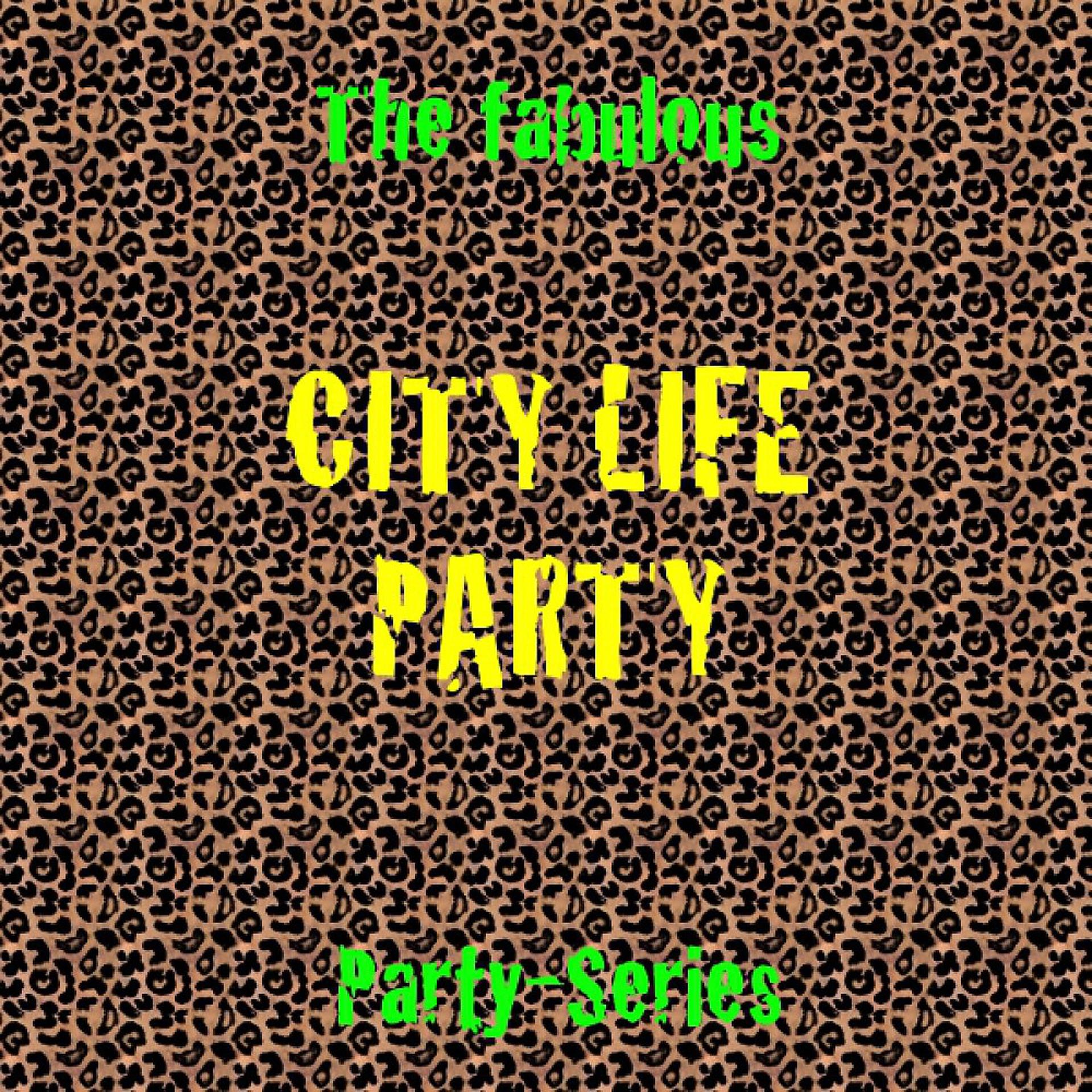 Постер альбома City Life Party