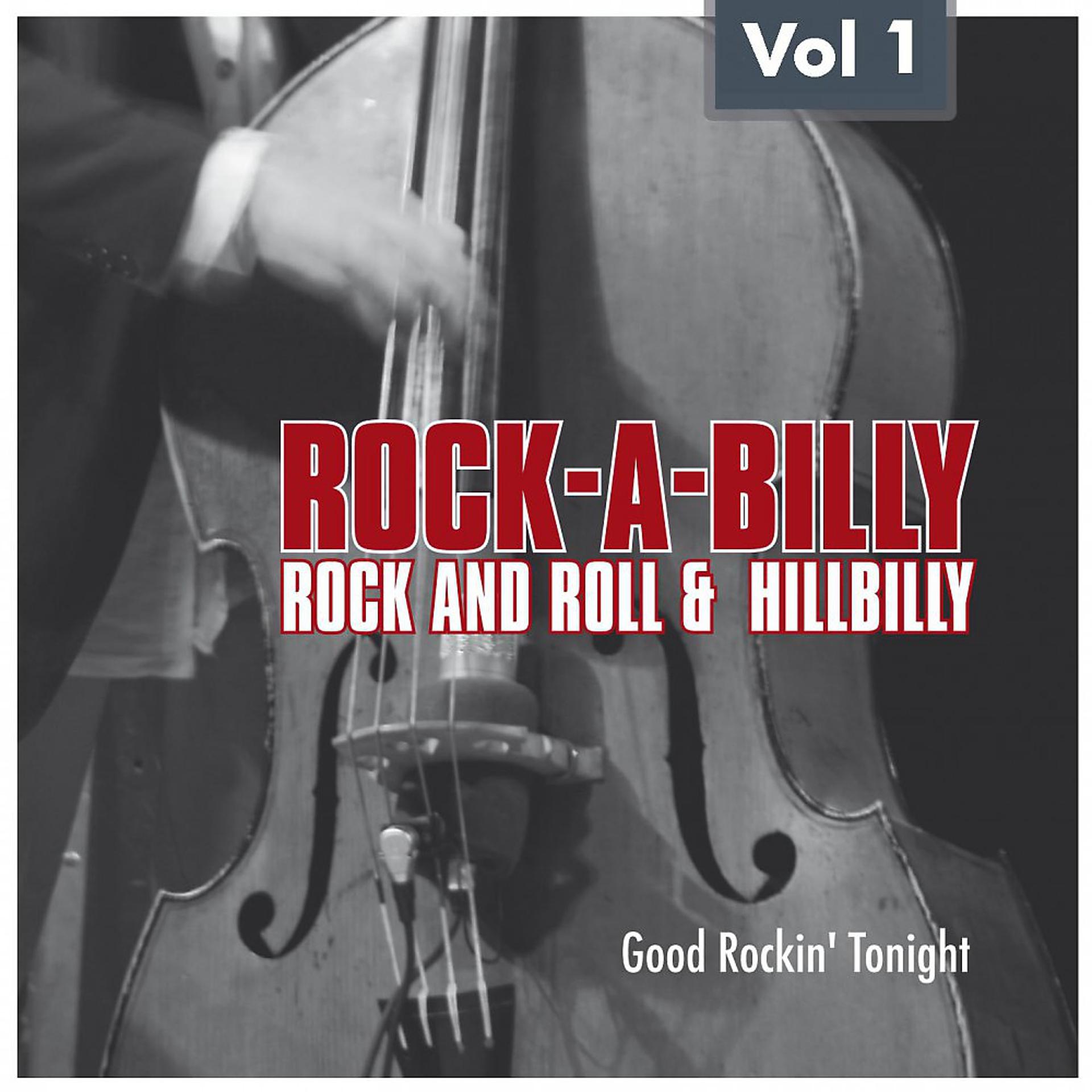Постер альбома Rock-A-Billy  Rock'n Roll and Hillbilly Vol. 1