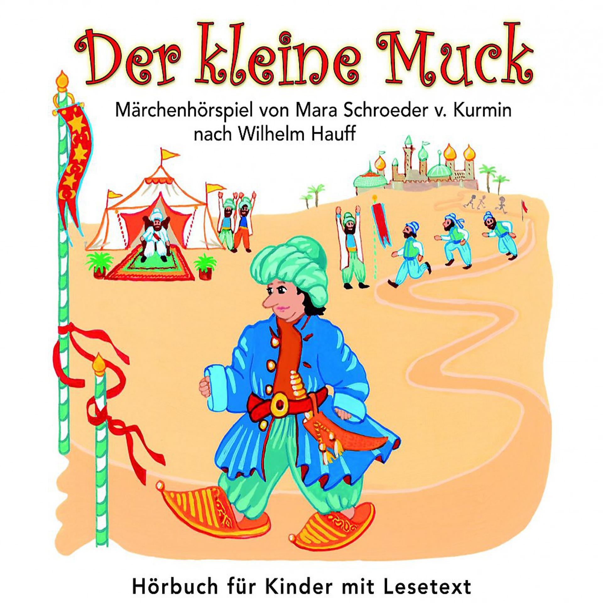 Постер альбома Der Kleine Muck (Märchenhörspiel Von Mara Schroeser V.Kurmin Nach Wilhelm Hauff)
