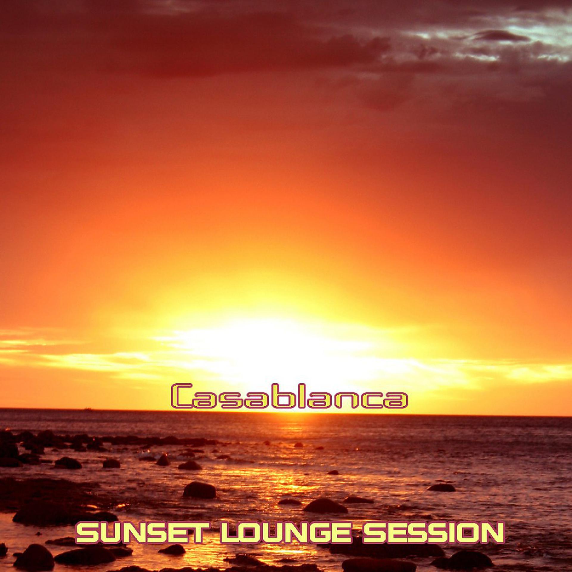 Постер альбома Sunset Lounge Casablanca