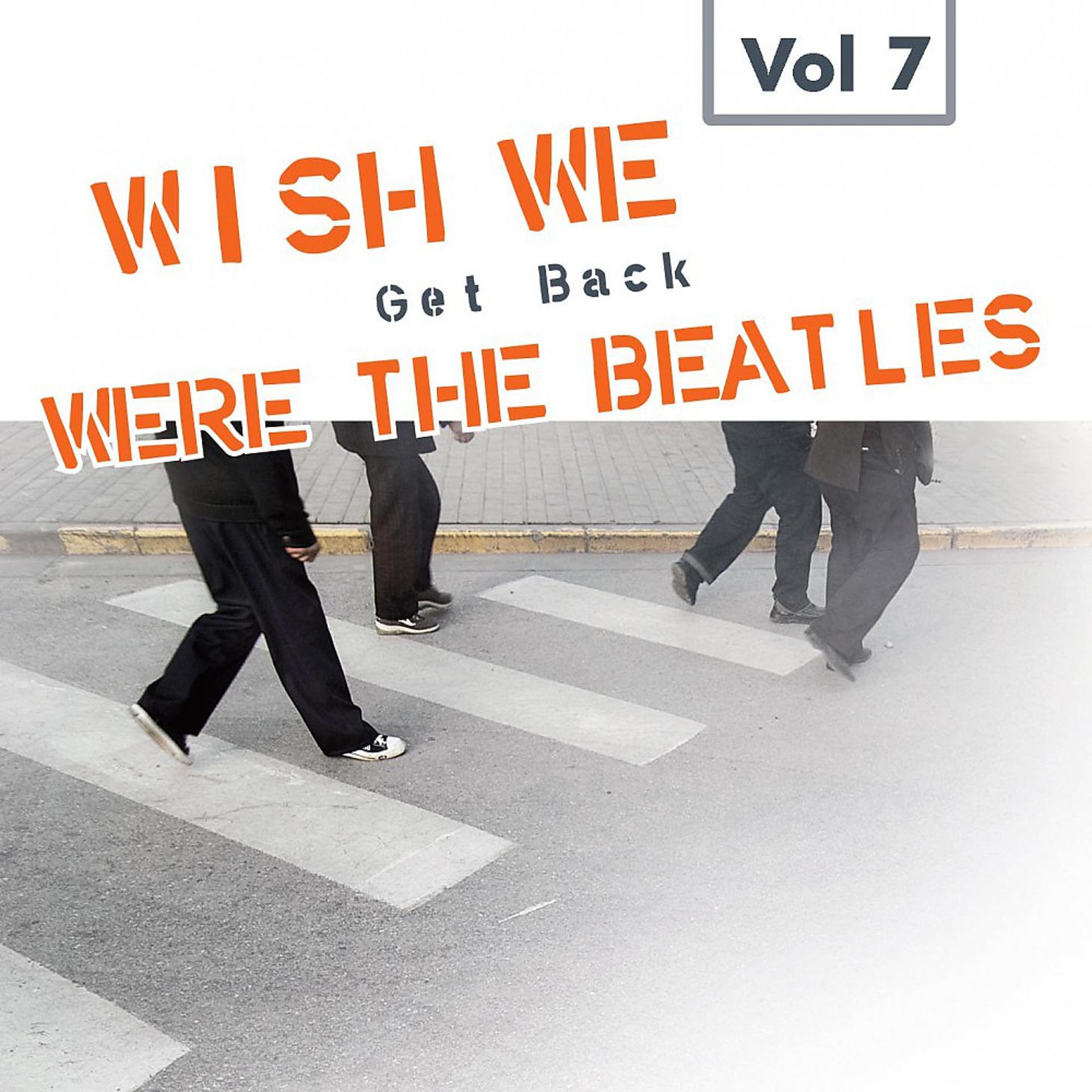 Постер альбома The Coverbeats - A Tribute to the Beatles Greatest Hits Vol. 7