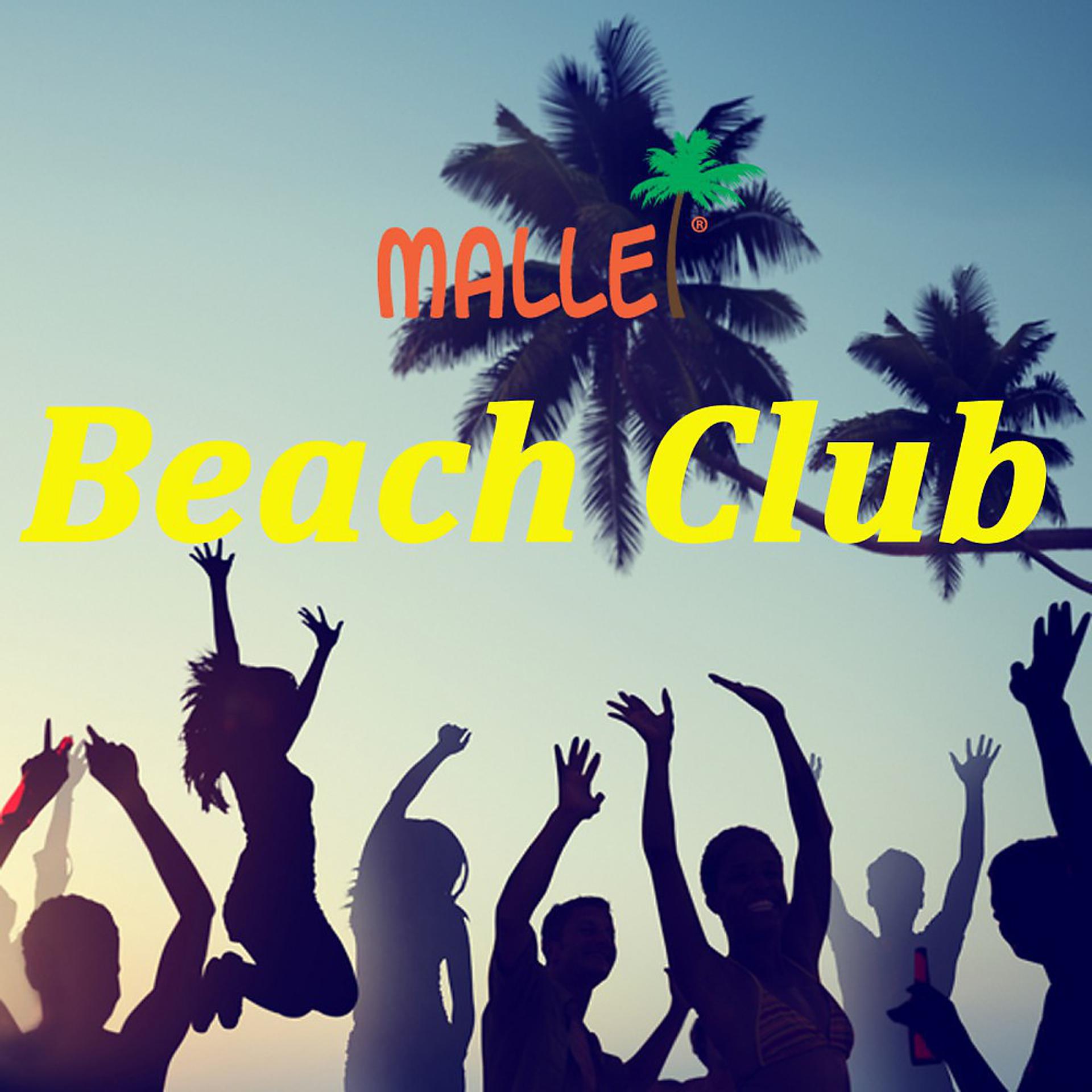 Постер альбома Malle Beach Club