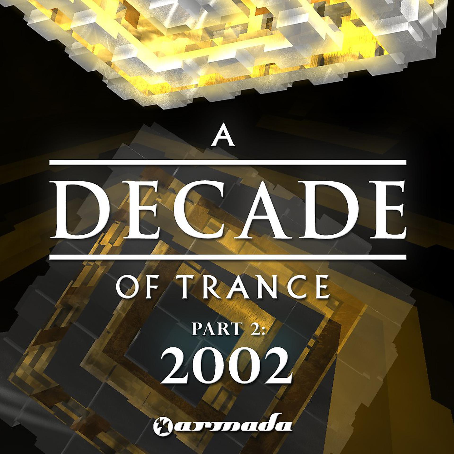 Постер альбома A Decade of Trance - 2002, Pt. 2