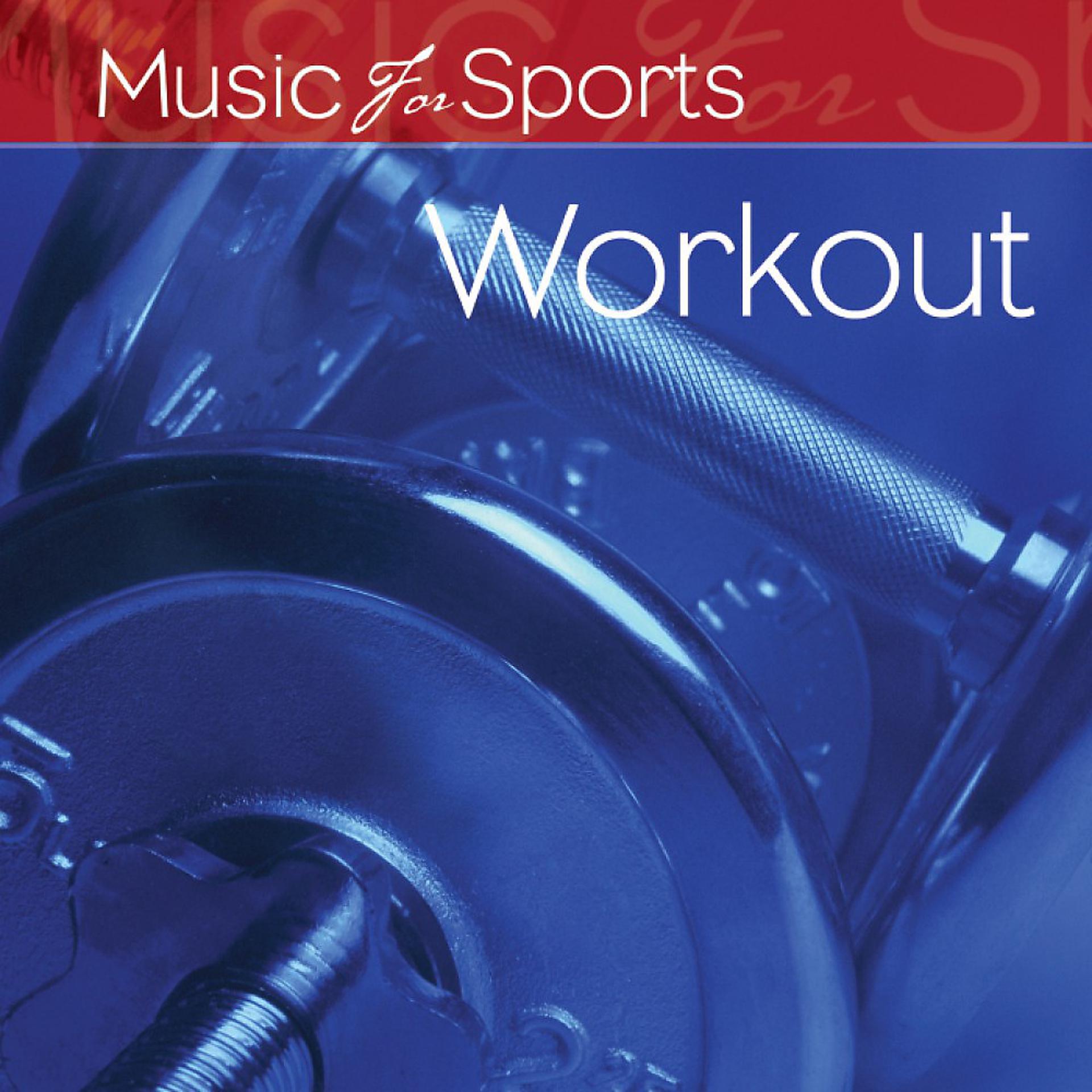 Постер альбома Music for Sports: Workout