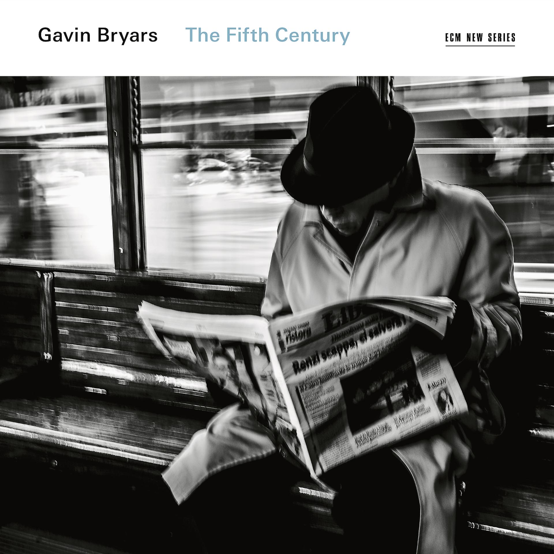 Постер альбома Gavin Bryars: The Fifth Century