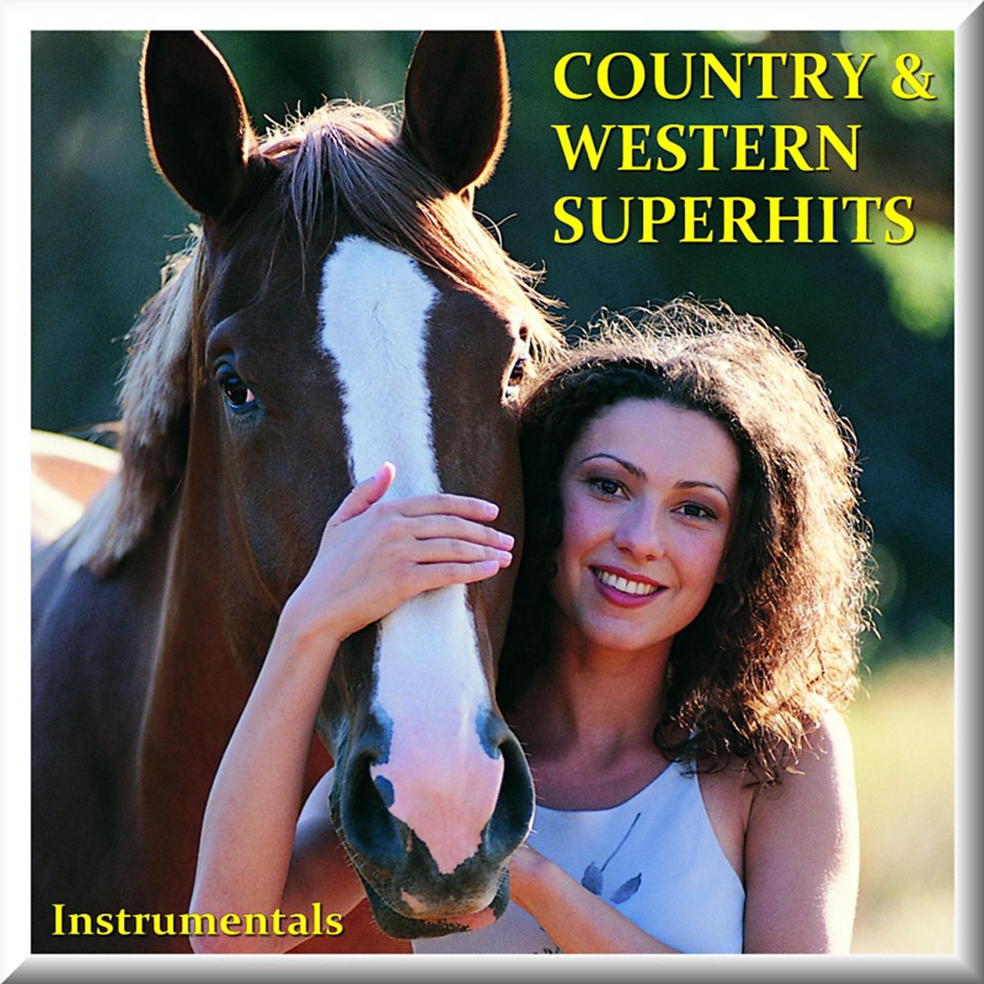 Постер альбома Country and Western Super Hits (Instrumentals)