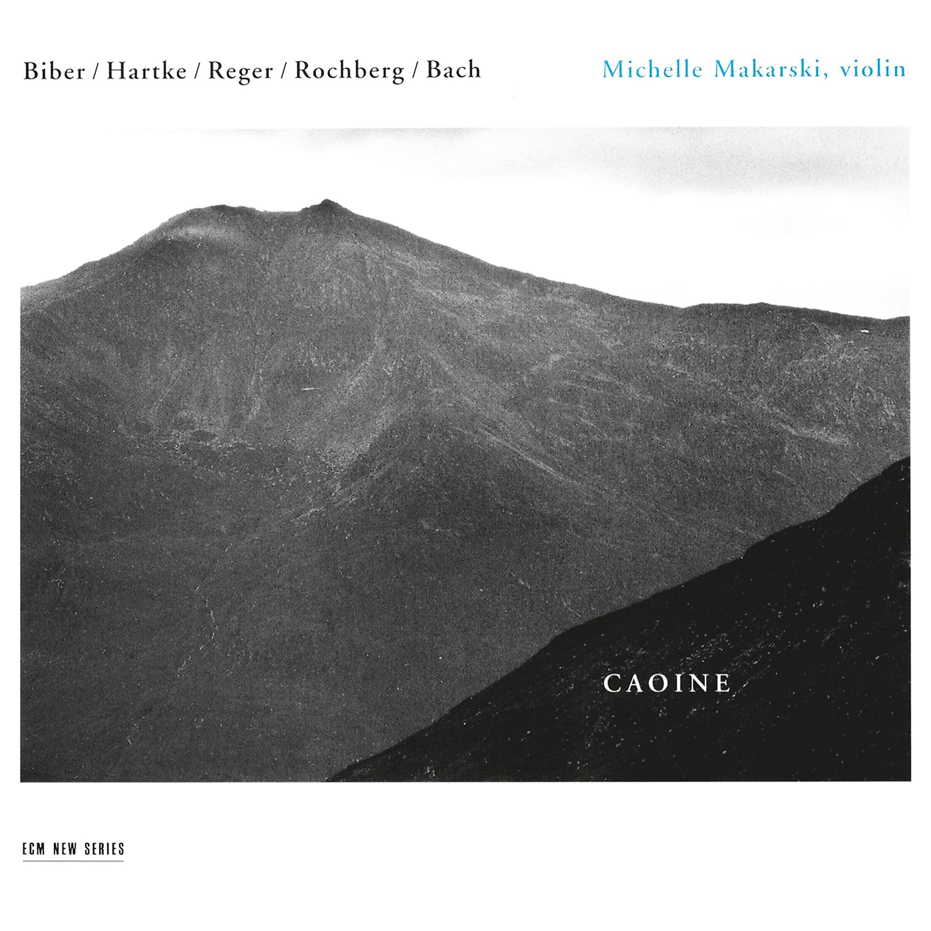 Постер альбома Caoine - Biber / Hartke / Reger / Rochberg / Bach