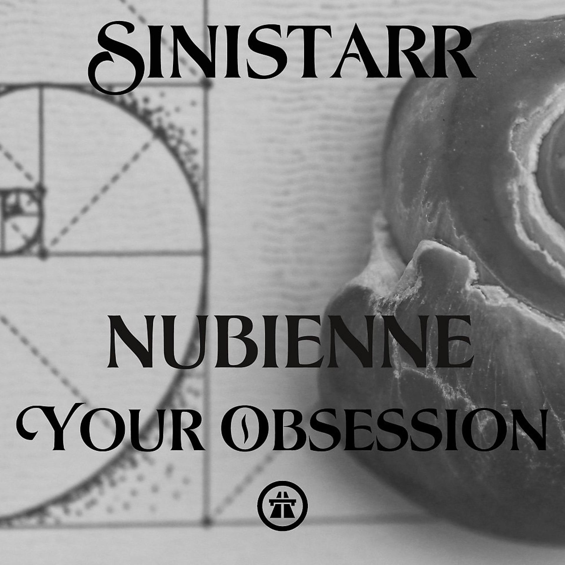 Постер альбома Nubienne & Your Obsession