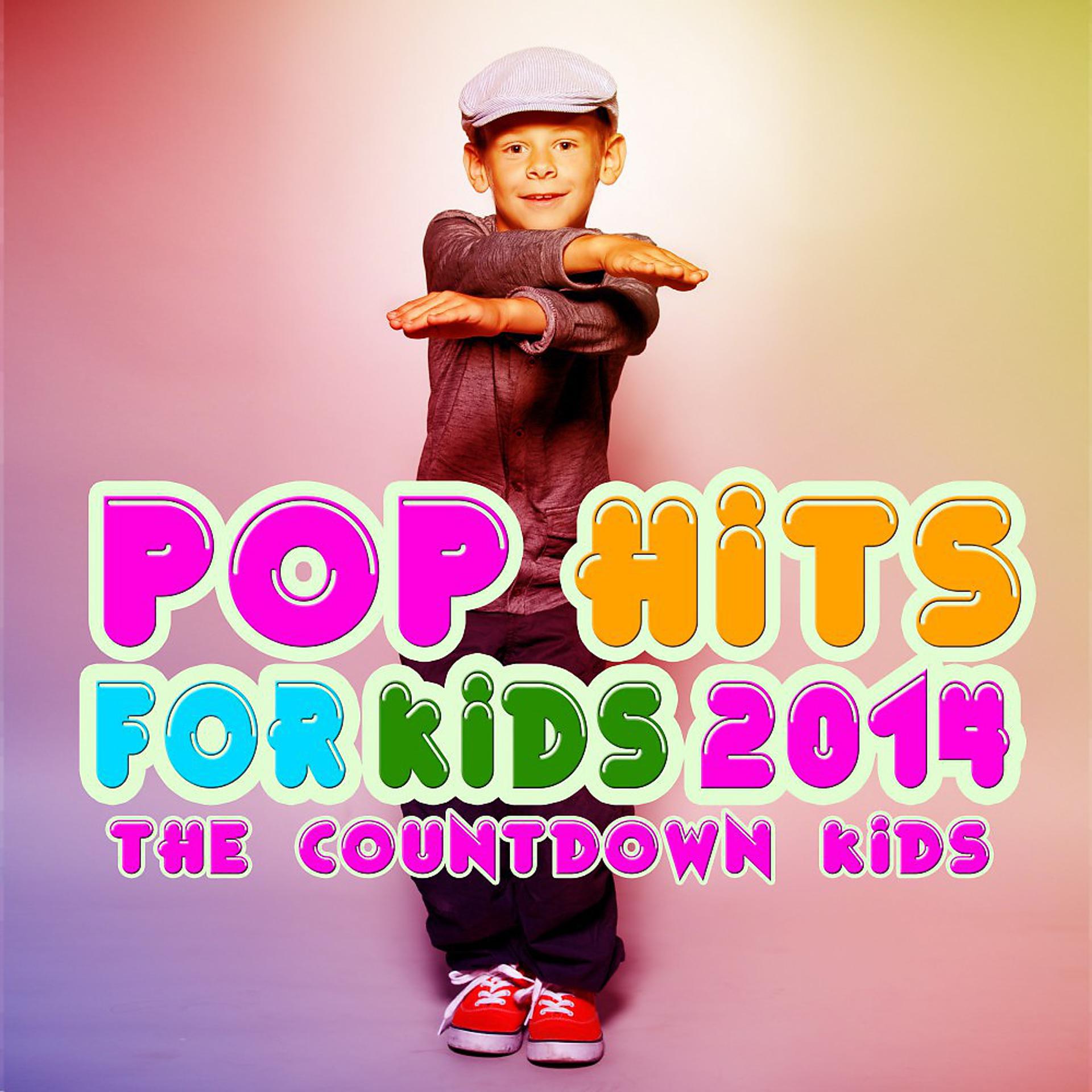 Постер альбома Pop Hits for Kids 2014