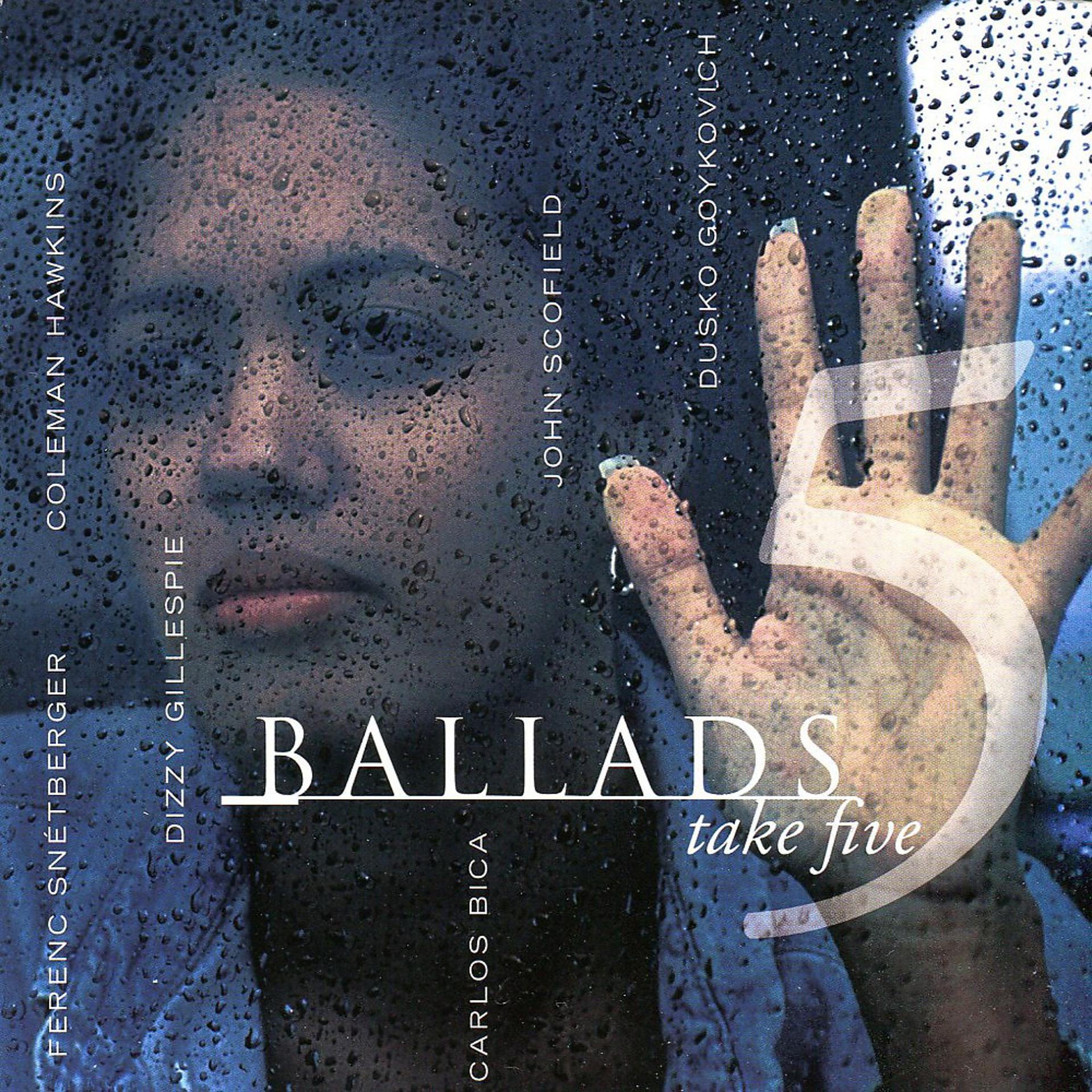 Постер альбома Ballads 5: Take Five