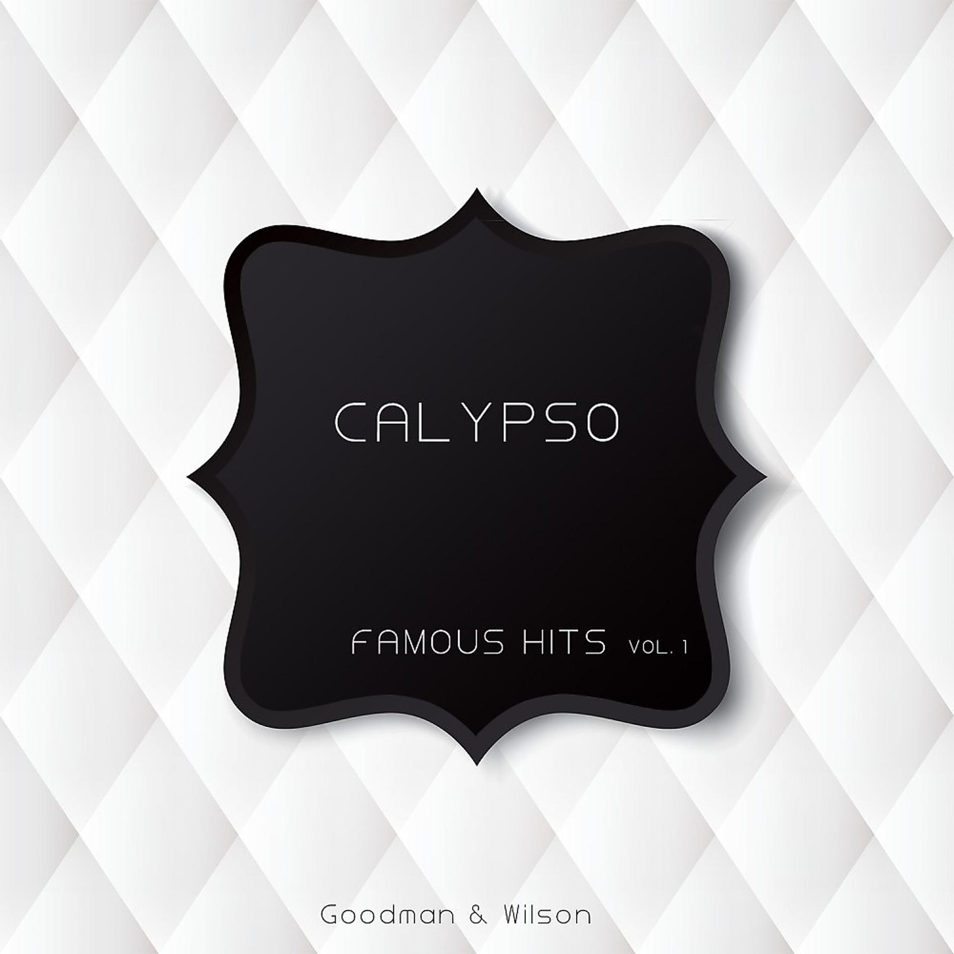 Постер альбома Calypso Famous Hits Vol. 1