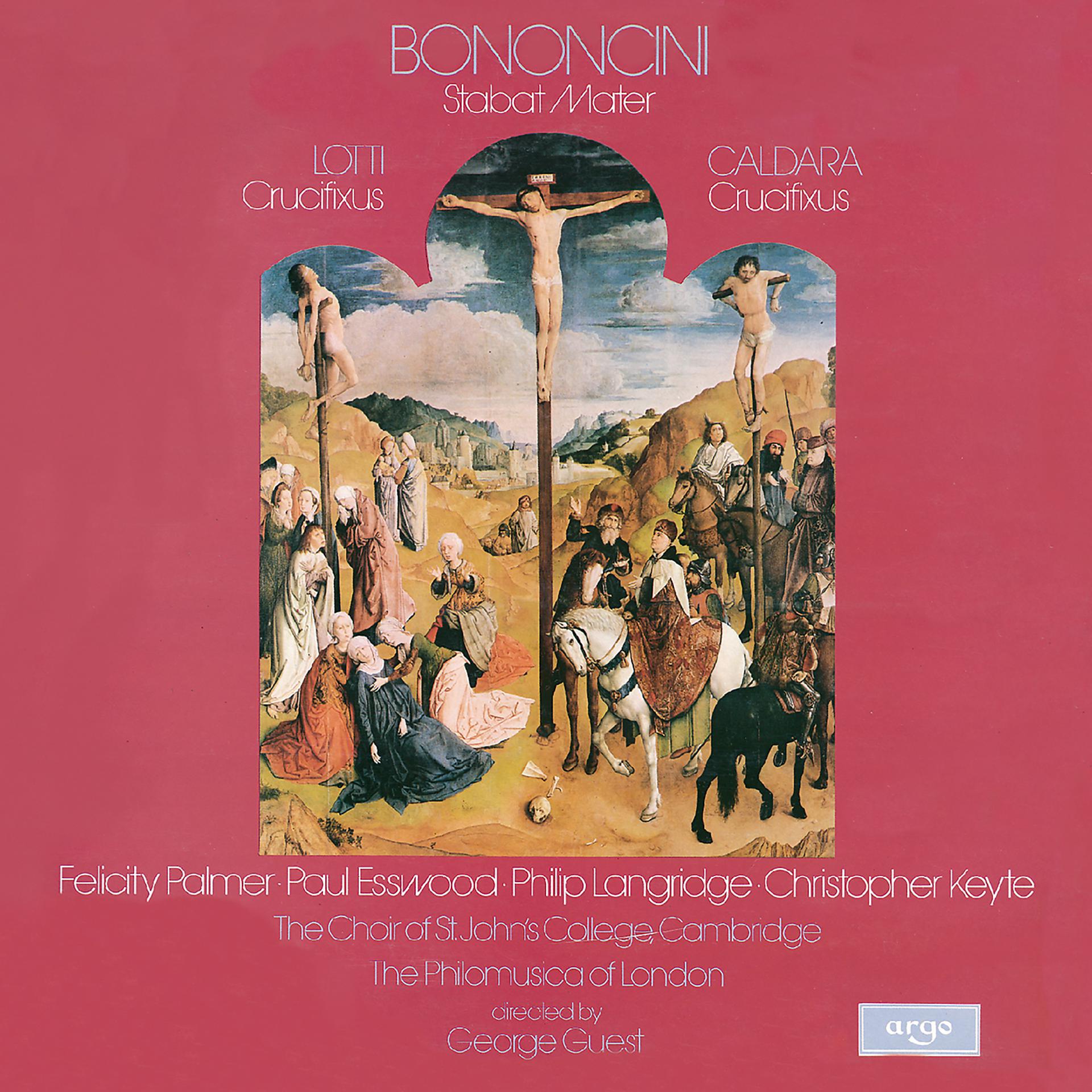 Постер альбома Bononcini: Stabat Mater / Lotti: Crucifixus / Caldara: Crucifixus