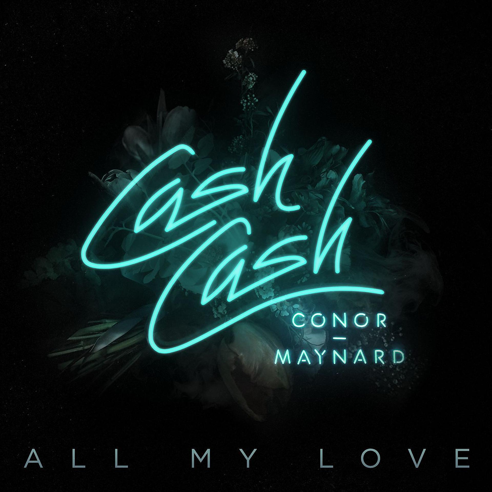 Постер альбома All My Love (feat. Conor Maynard)