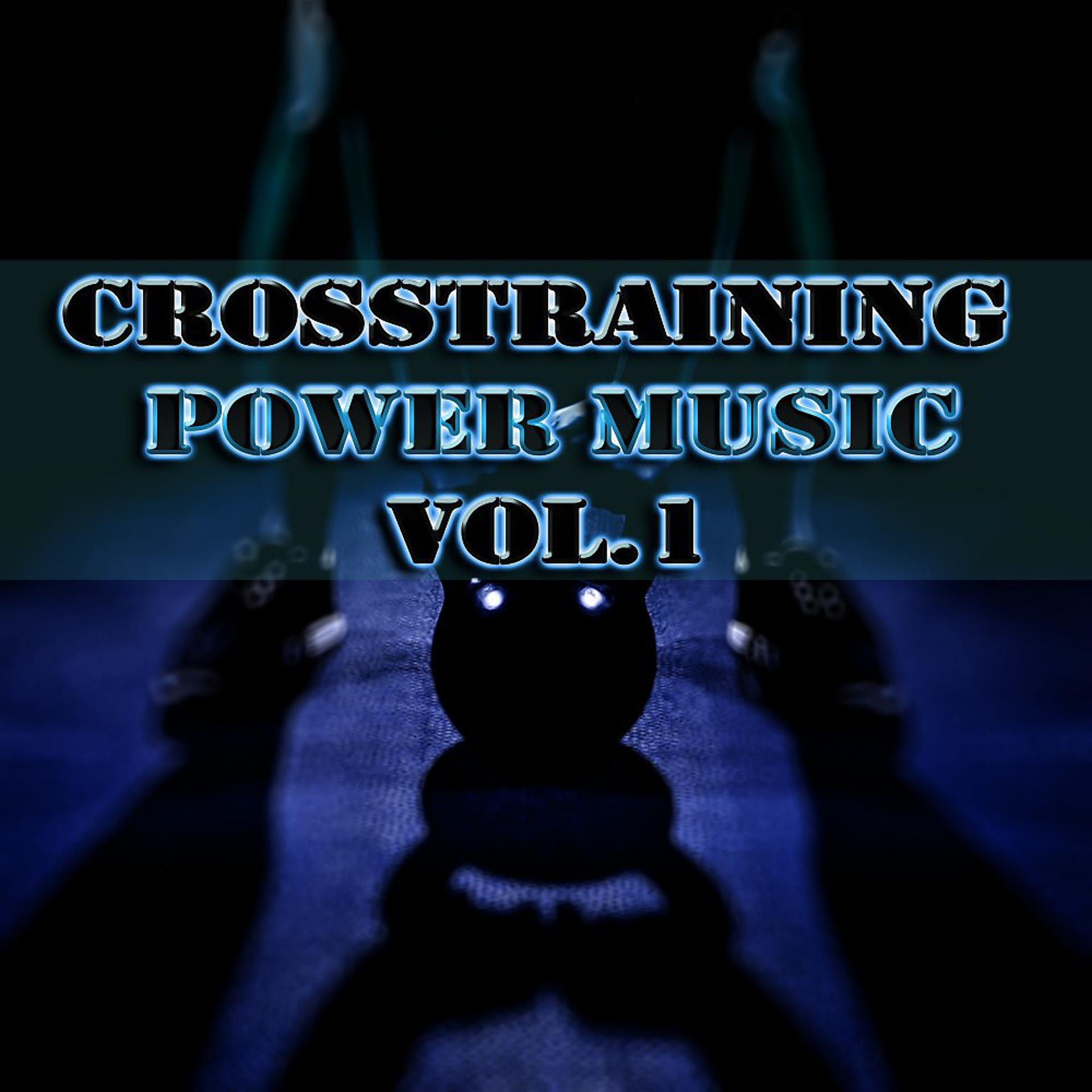 Постер альбома Crosstraining Power Music, Vol. 1