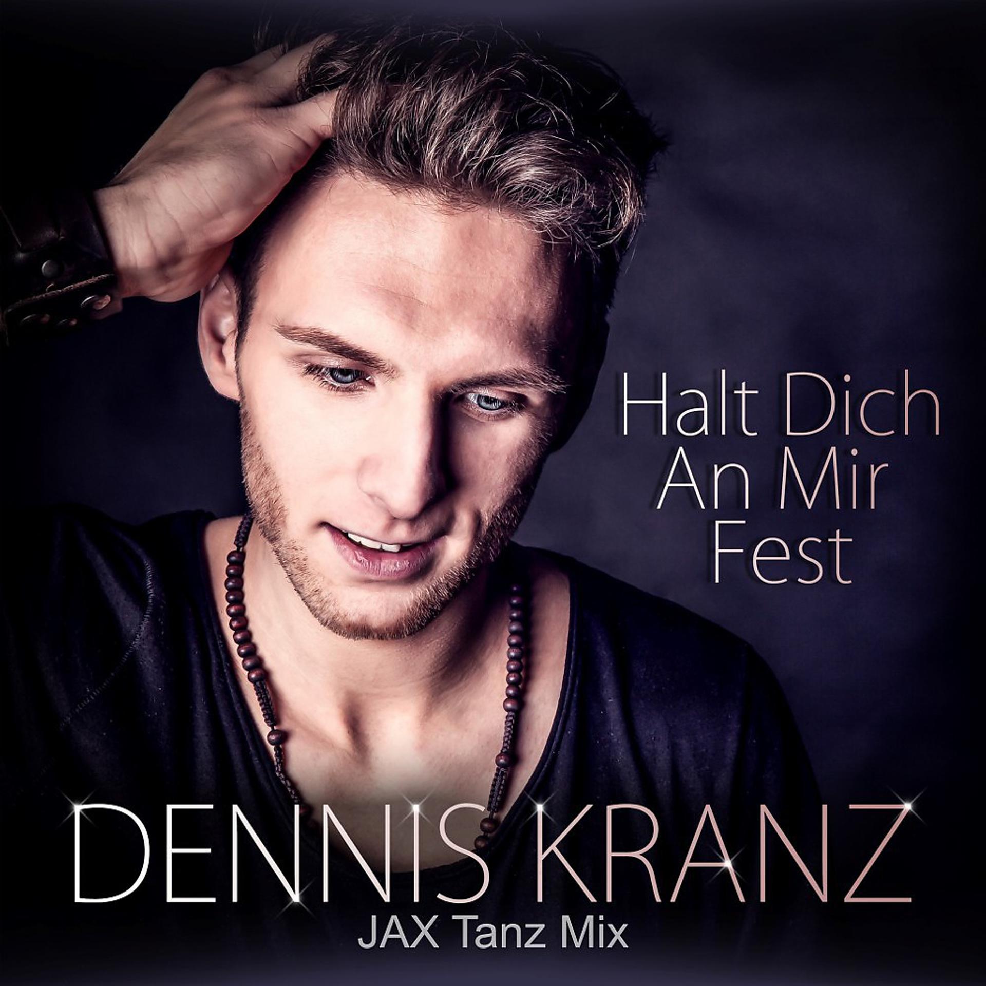 Постер альбома Halt Dich an mir fest (Jax Tanz Mix)