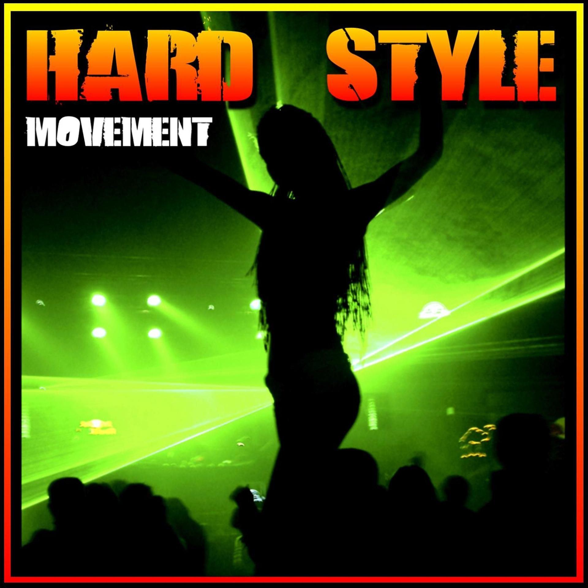 Постер альбома Hard Style Movement