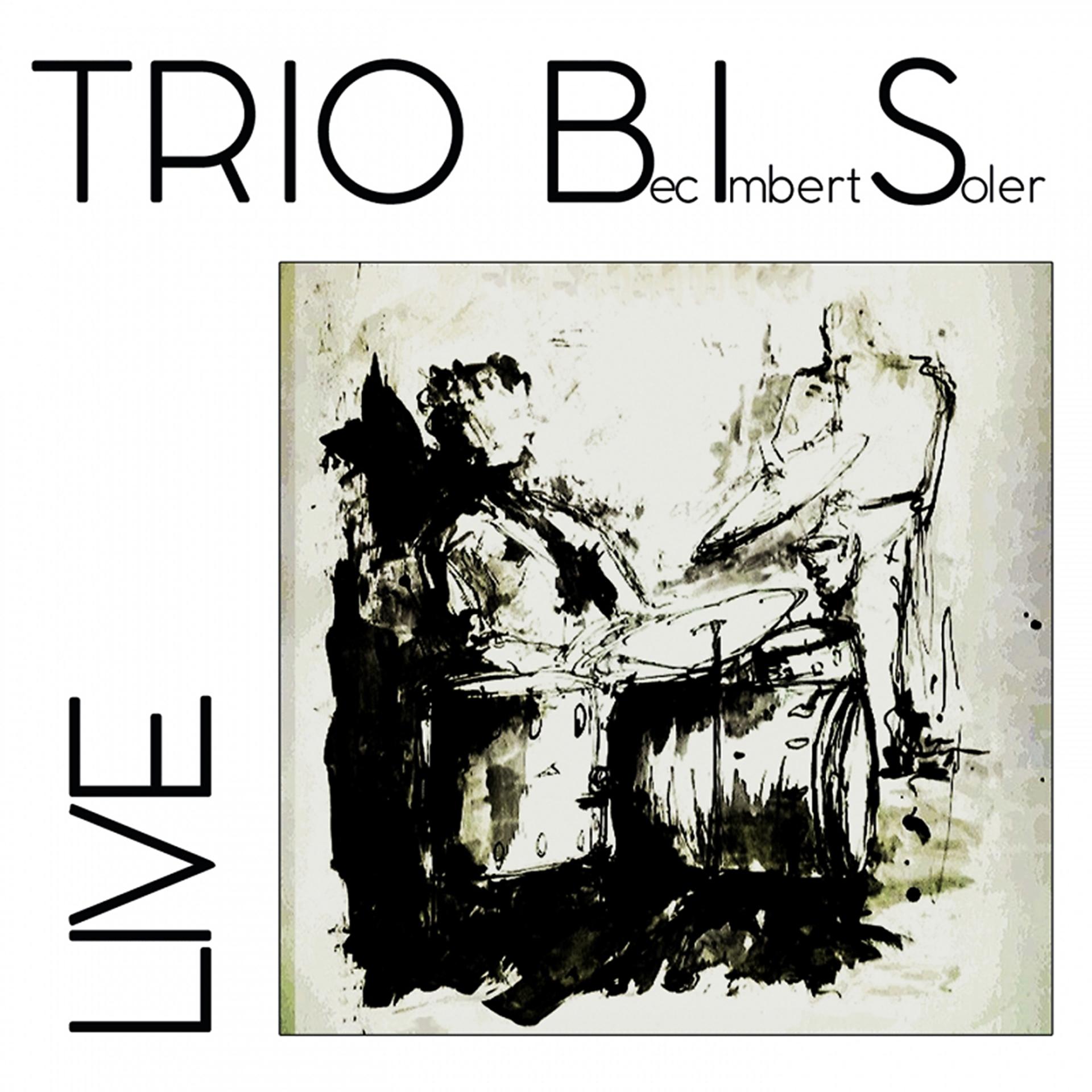 Постер альбома Trio BIS - Live