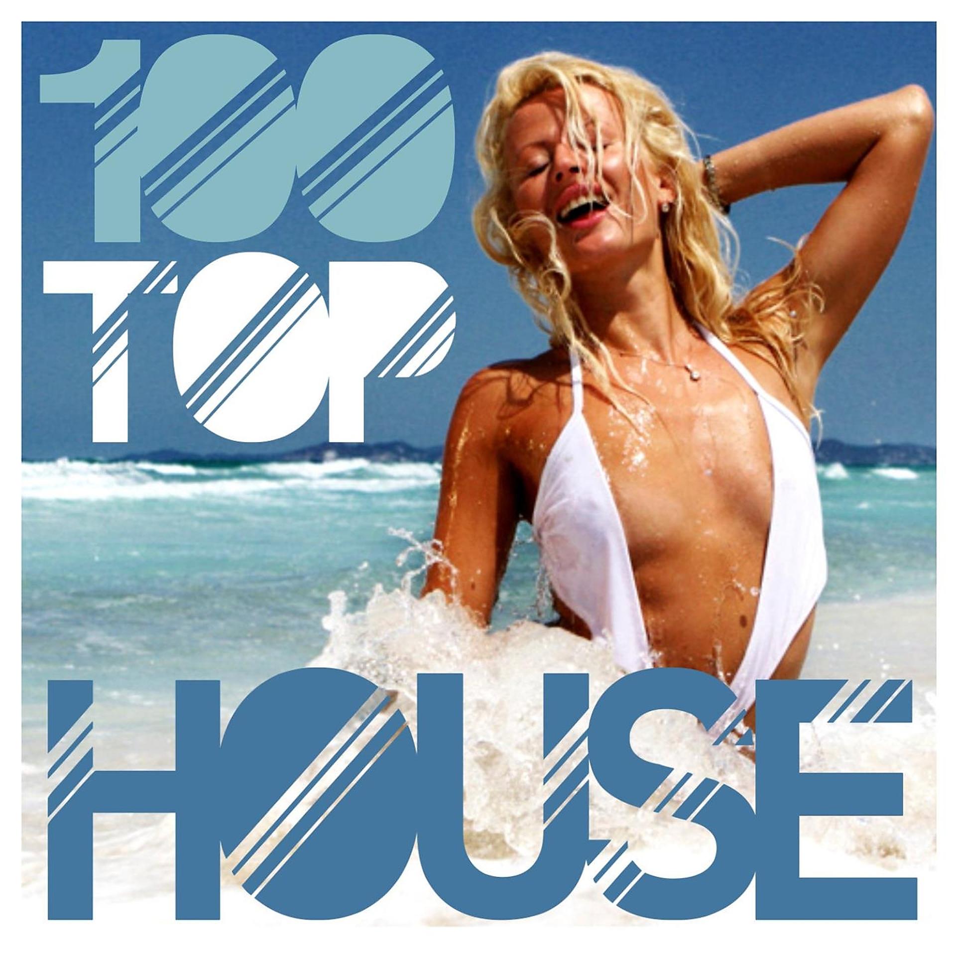 Постер альбома 100 Top House