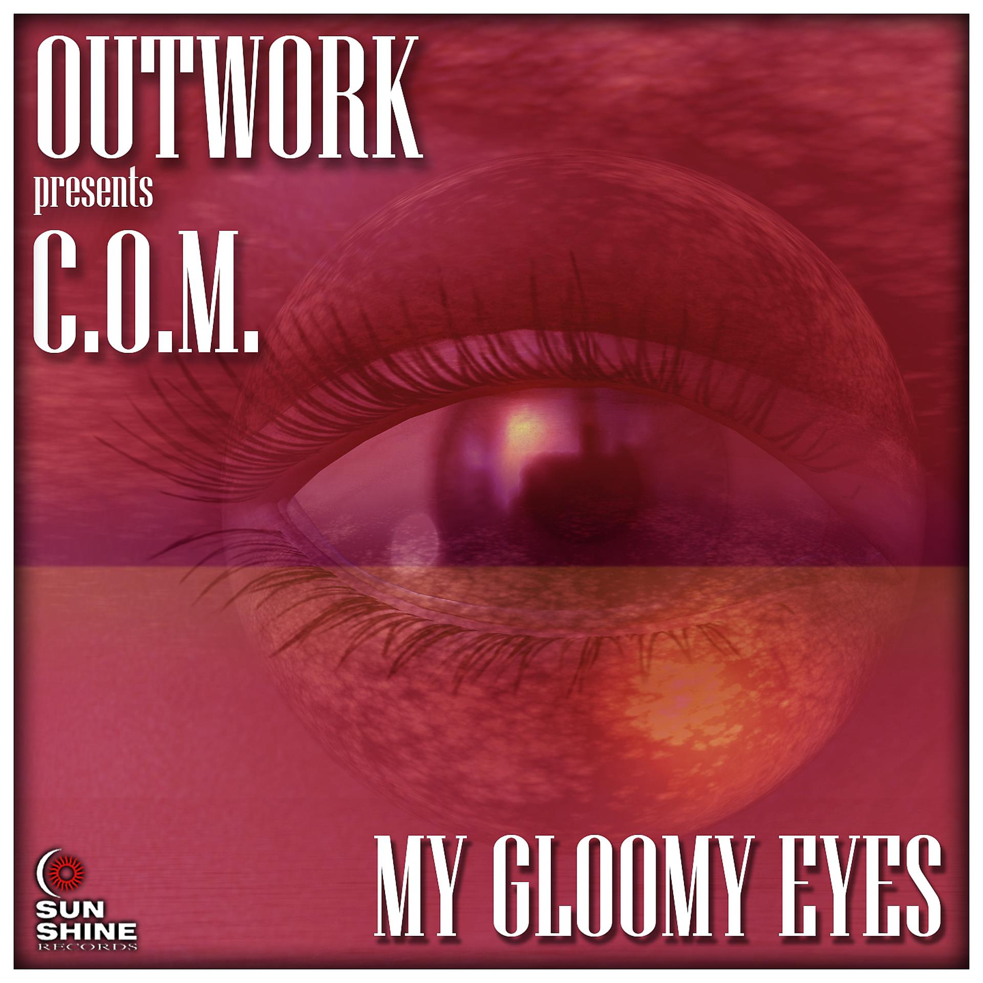 Постер альбома My Gloomy Eyes
