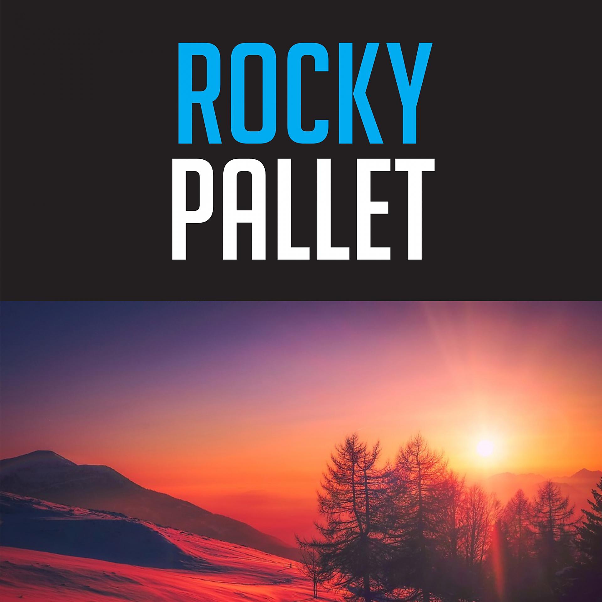 Постер альбома Rocky Pallet
