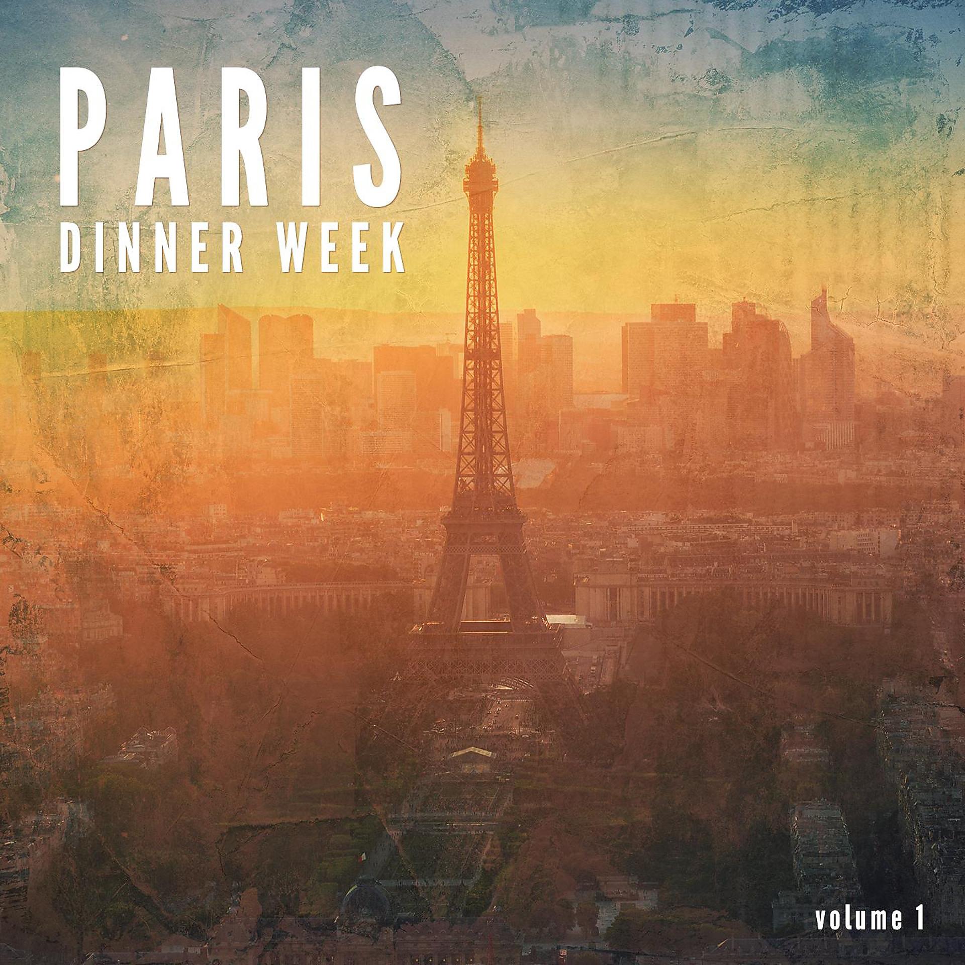 Постер альбома Paris Dinner Week, Vol. 1