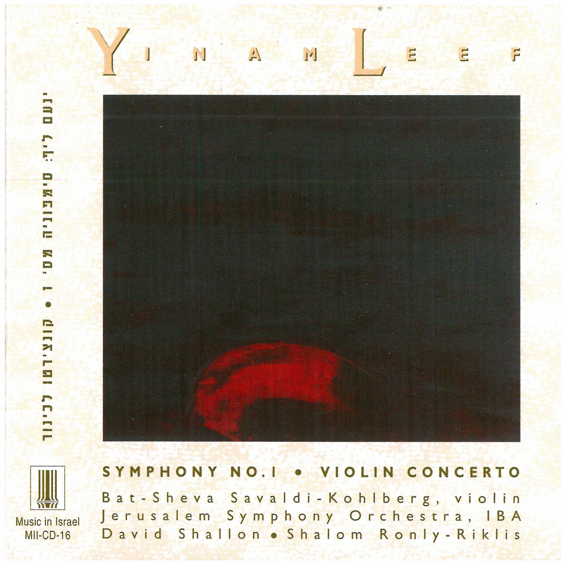Постер альбома Yinam Leef: Symphony No. 1 & Violin Concerto