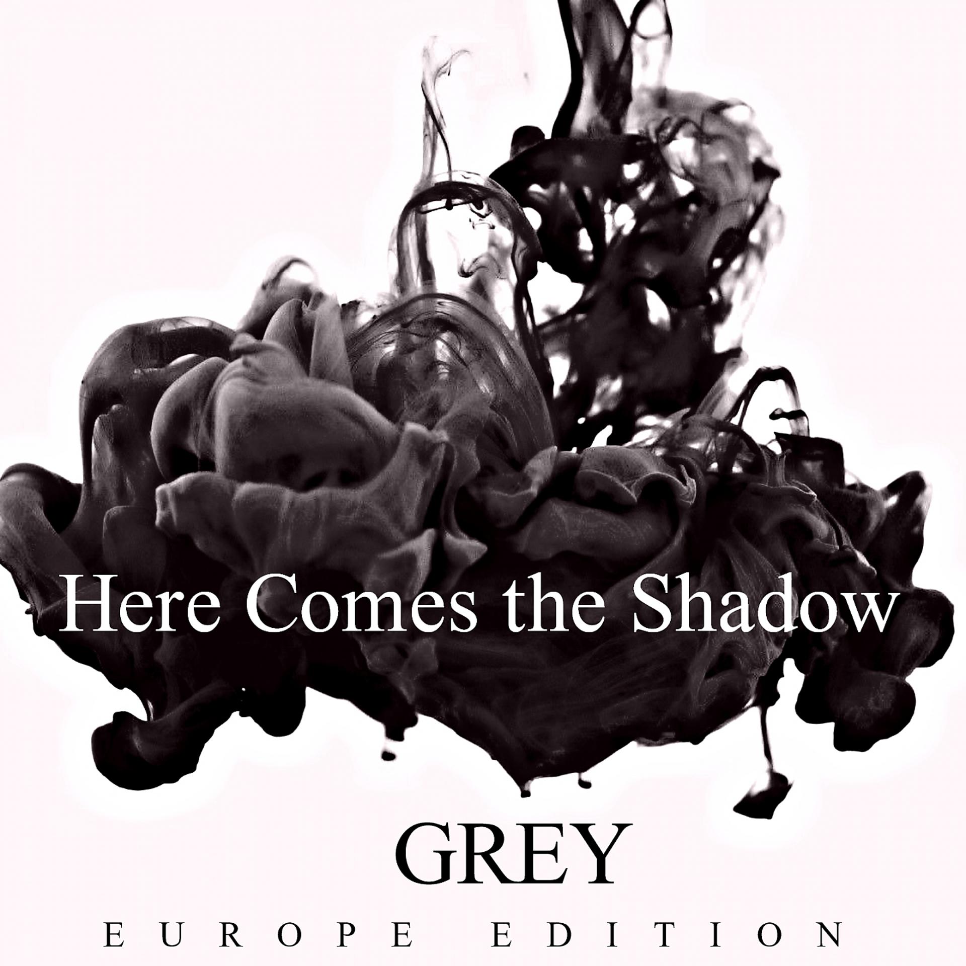 Постер альбома Here Comes the Shadow