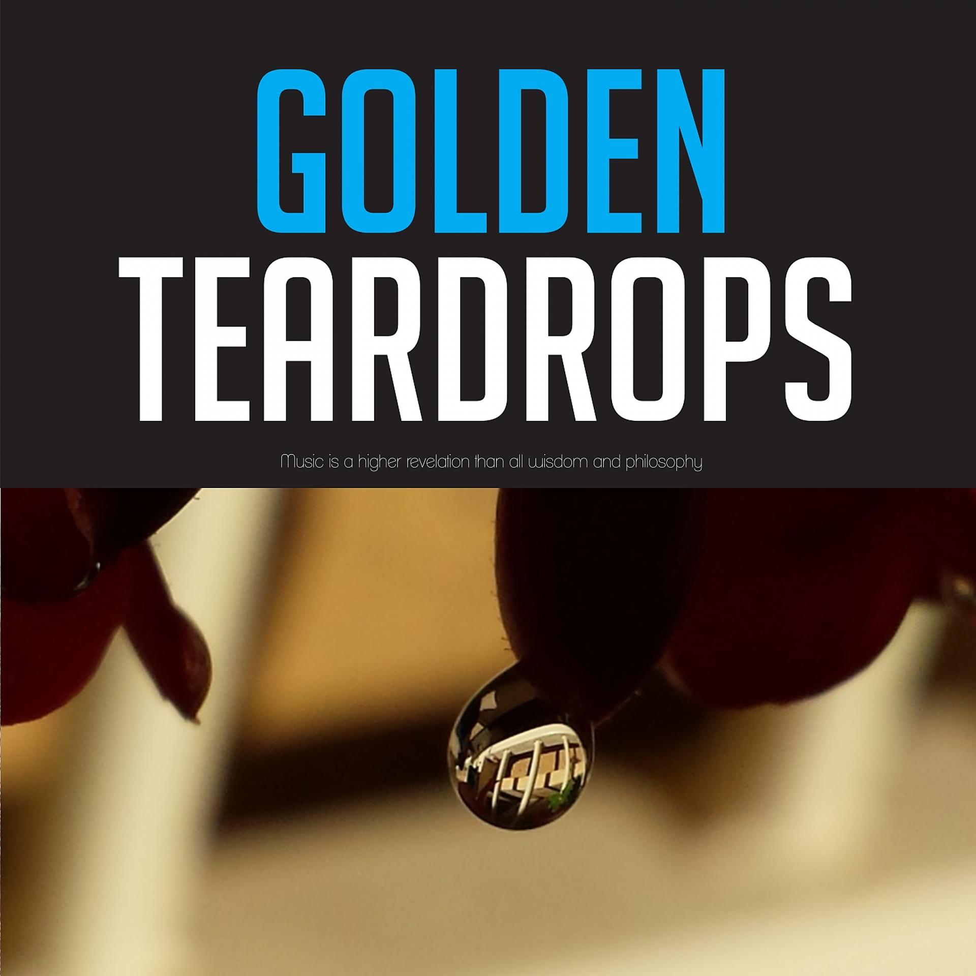 Постер альбома Golden Teardrops