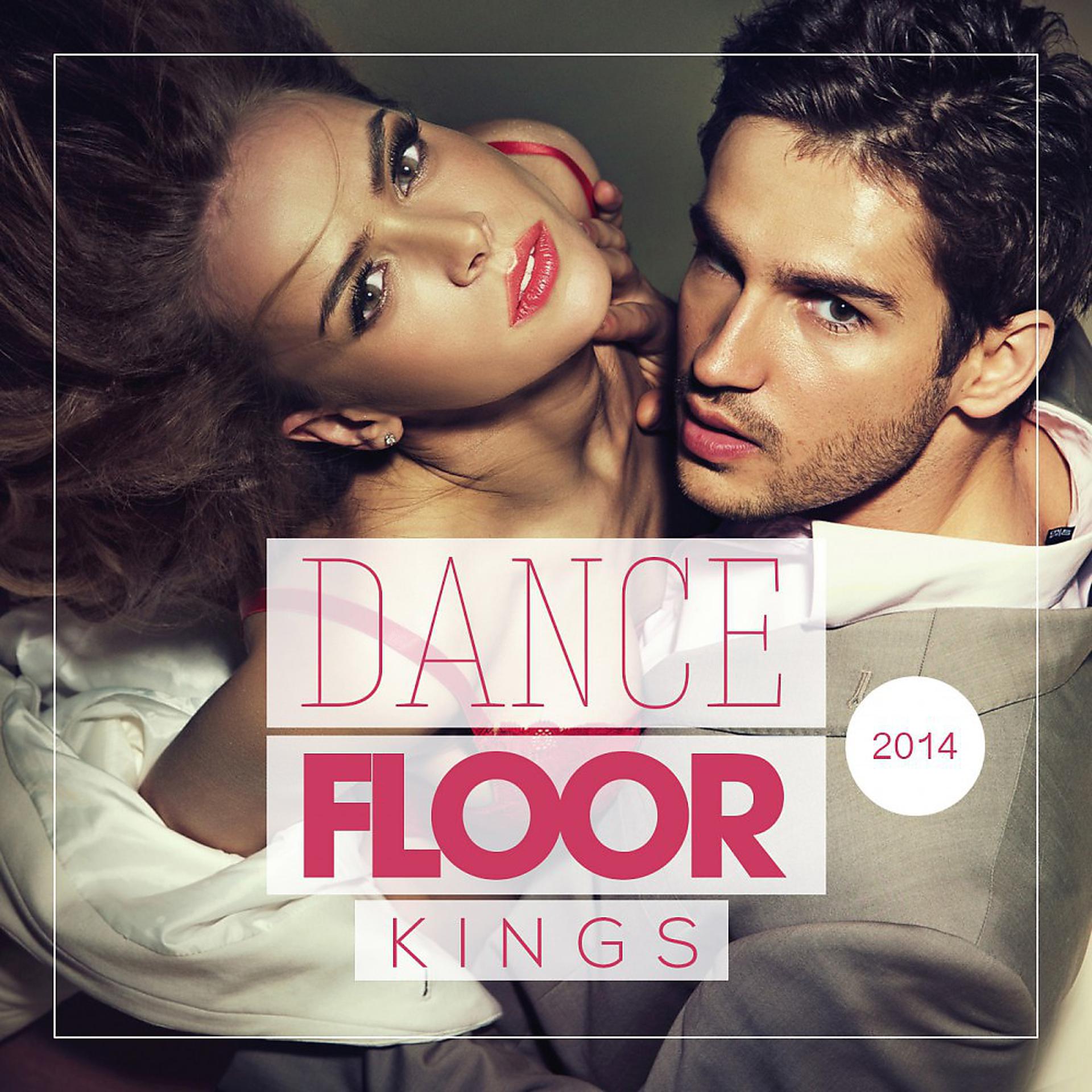 Постер альбома Dance Floor Kings 2014
