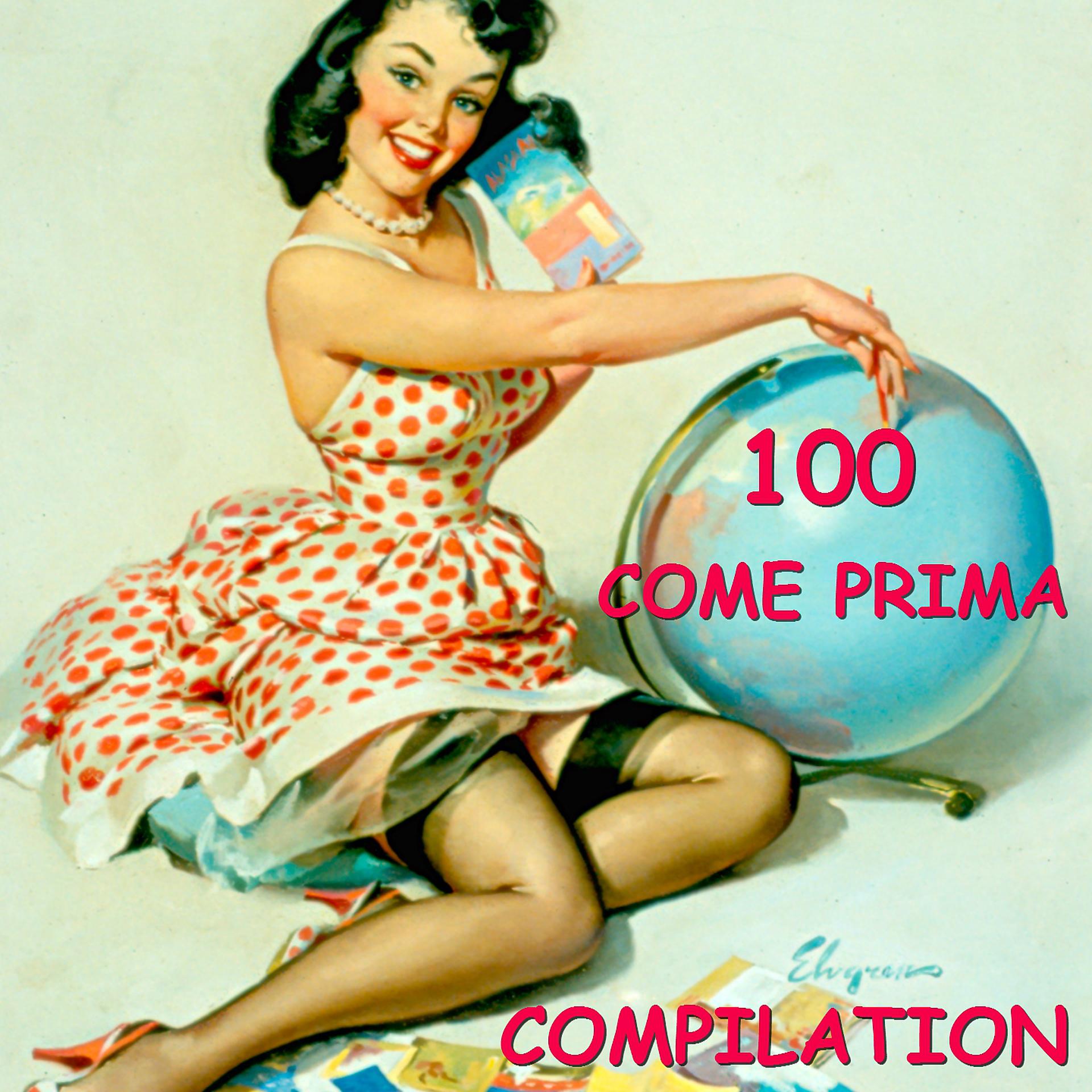 Постер альбома 100 Come Prima