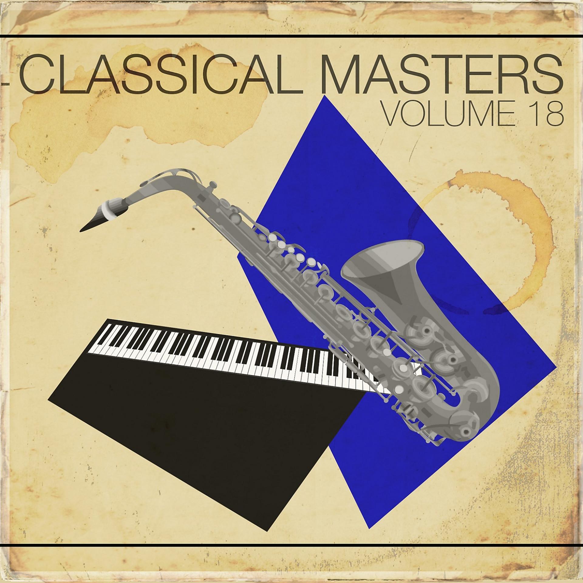 Постер альбома Classical Masters, Vol.18