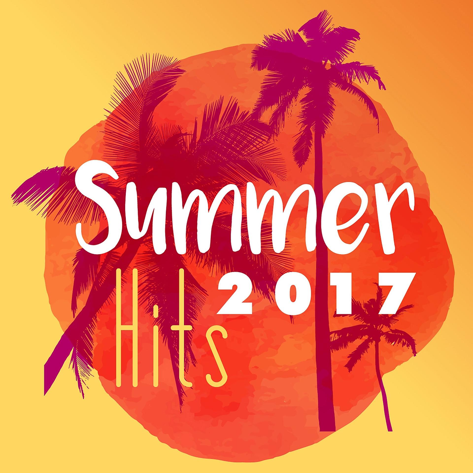 Постер альбома Summer Hits 2017