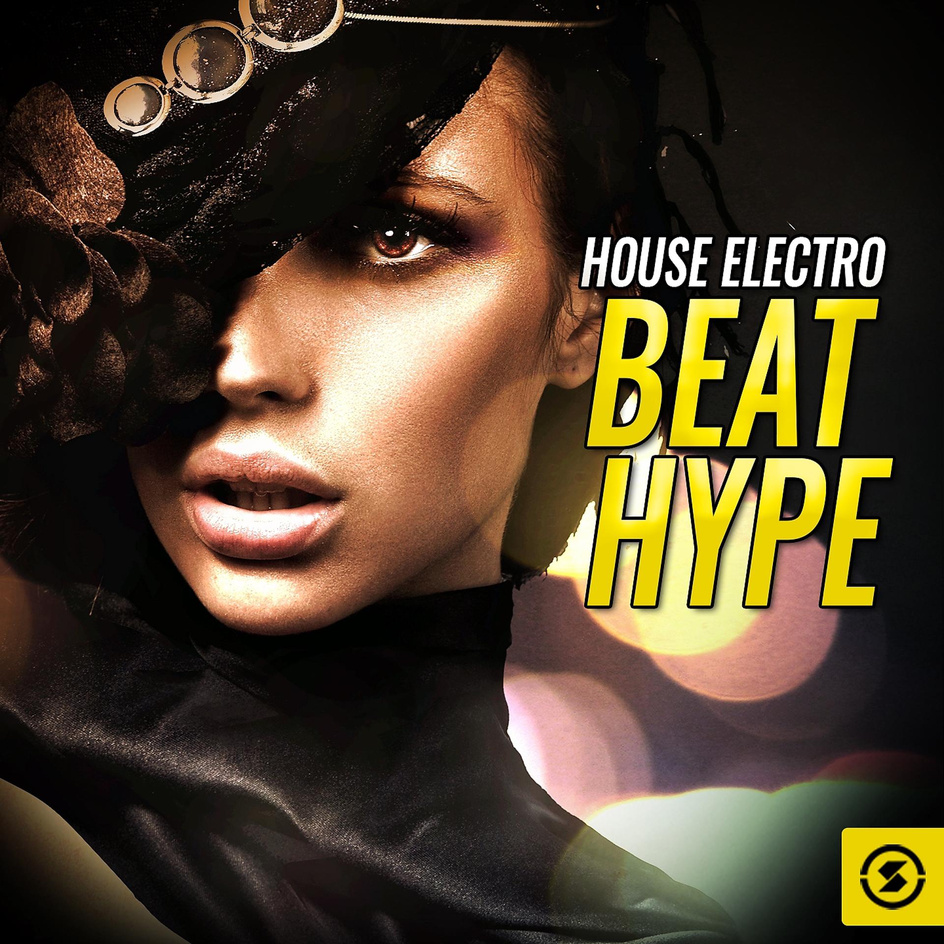 Постер альбома House Electro Beat Hype