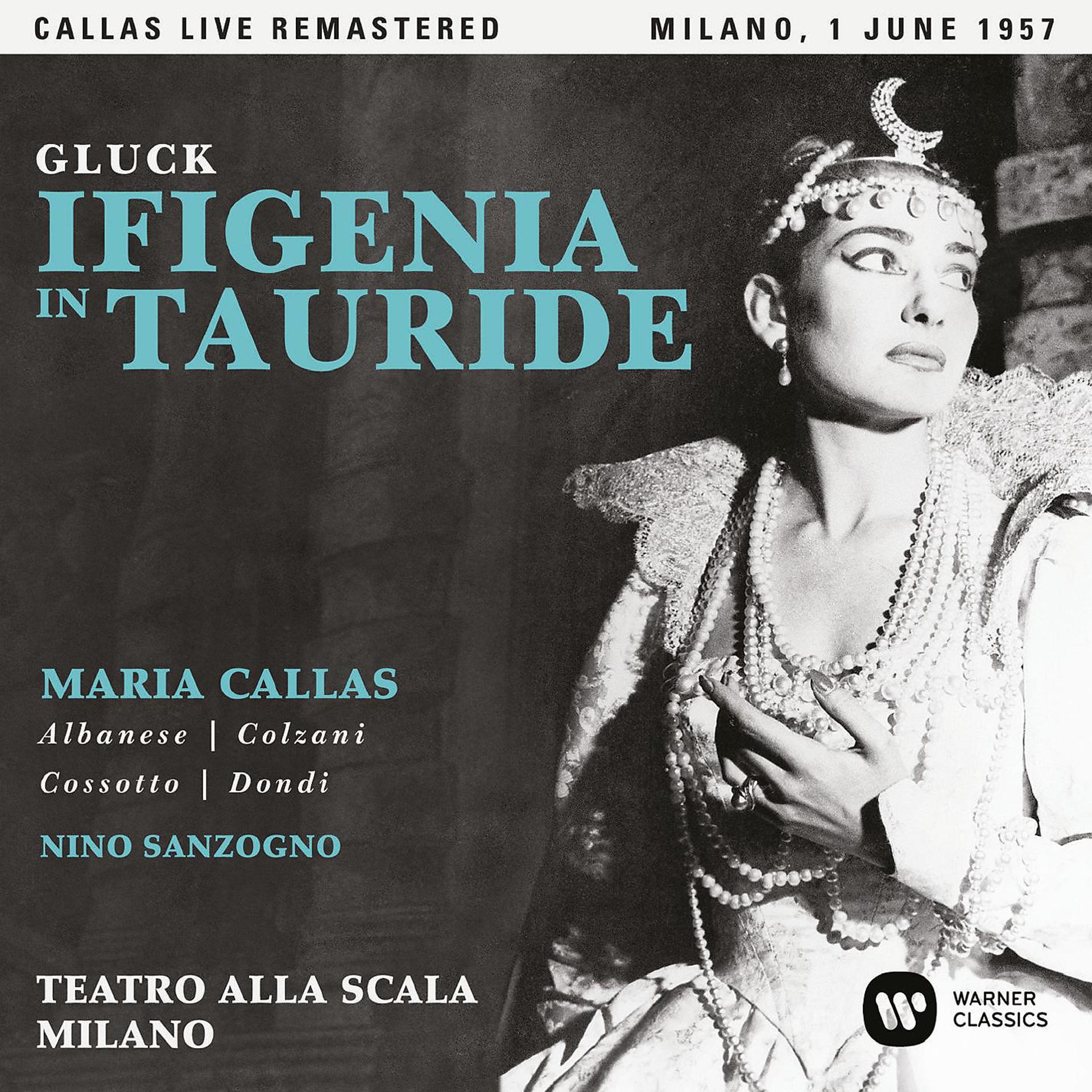 Постер альбома Gluck: Ifigenia in Tauride (1957 - Milan) - Callas Live Remastered