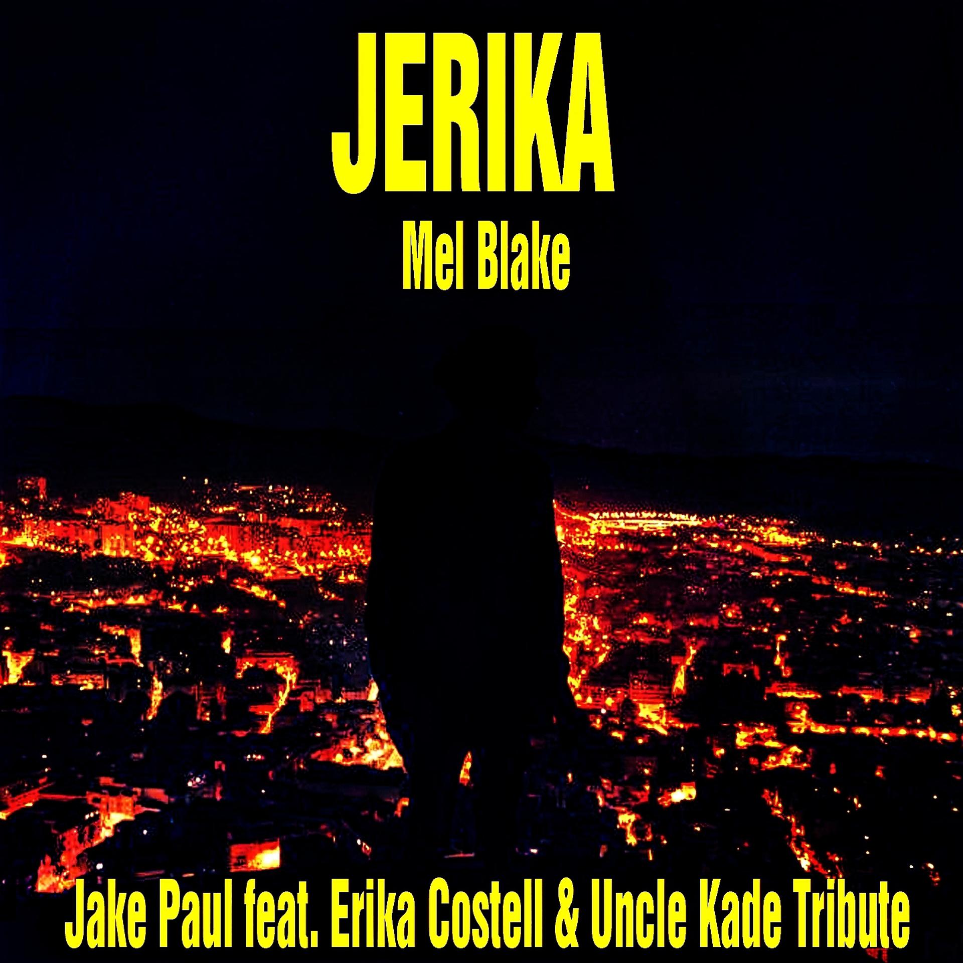 Постер альбома JERIKA (Jake Paul ft Erika Costell & Uncle Kade Tribute)