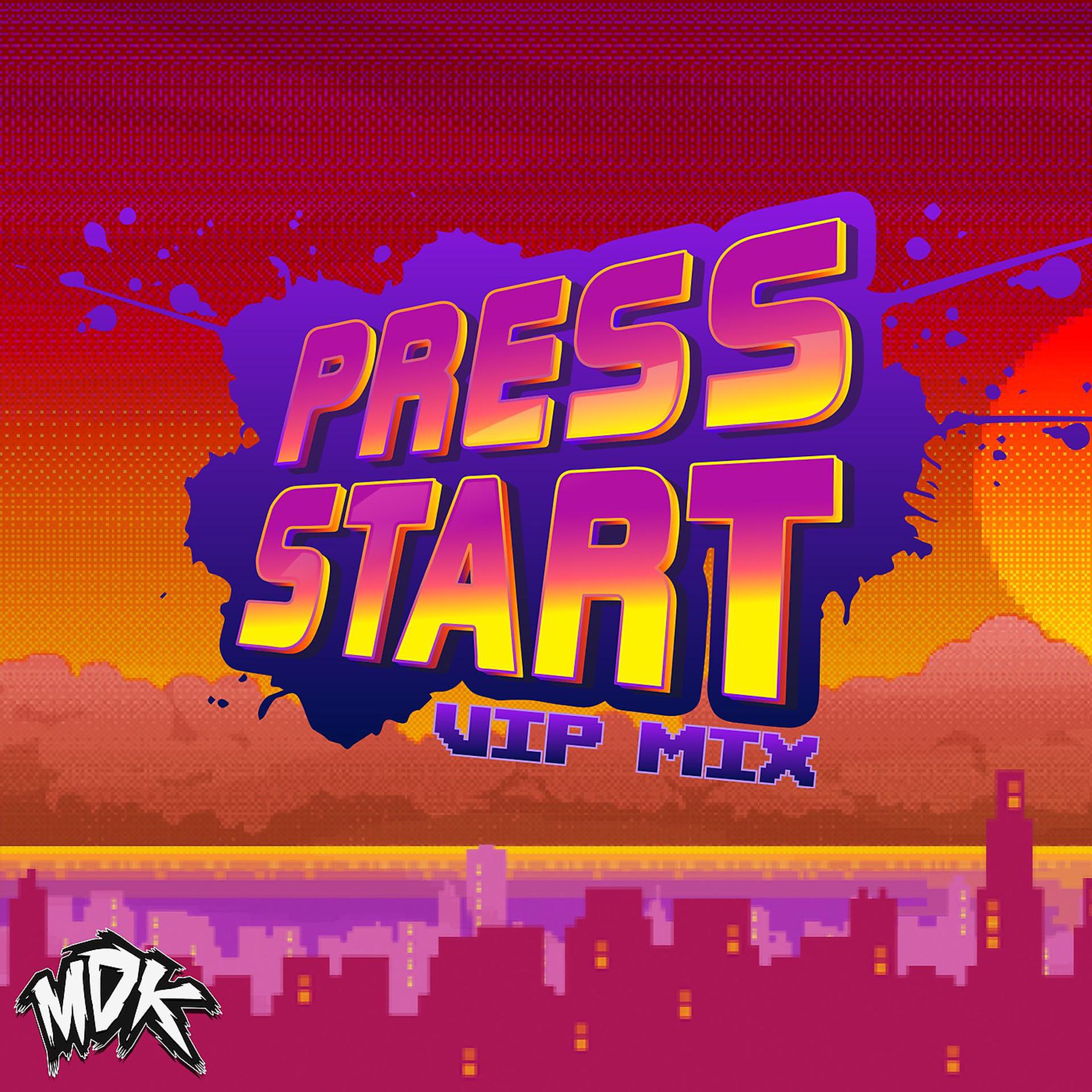 Постер альбома Press Start (VIP Mix)