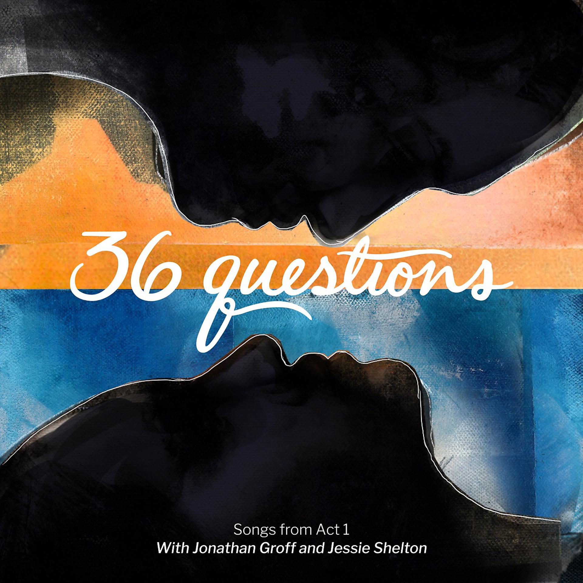Постер альбома 36 Questions: Songs from Act 1