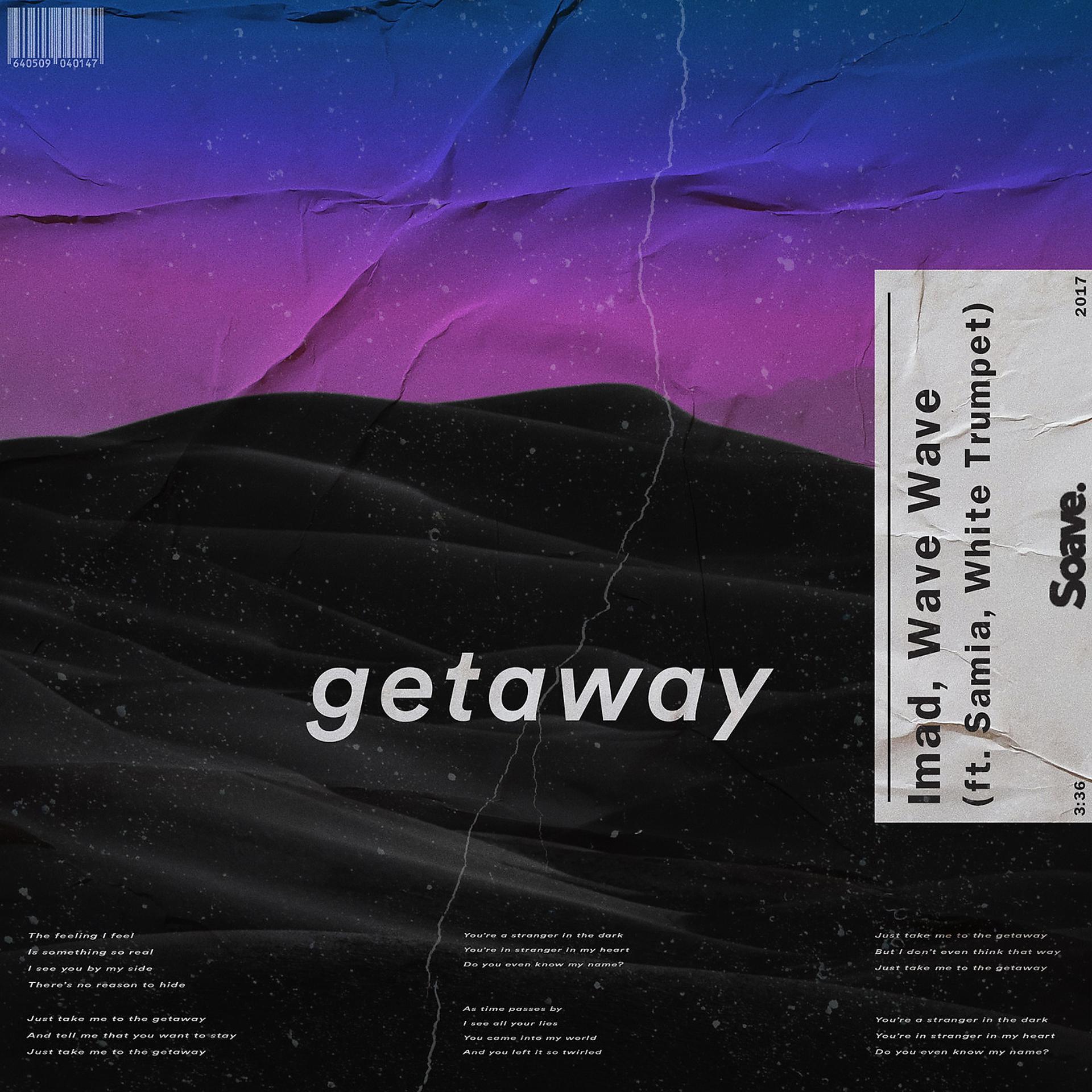Постер альбома Getaway (feat. Samia & White Trumpet)