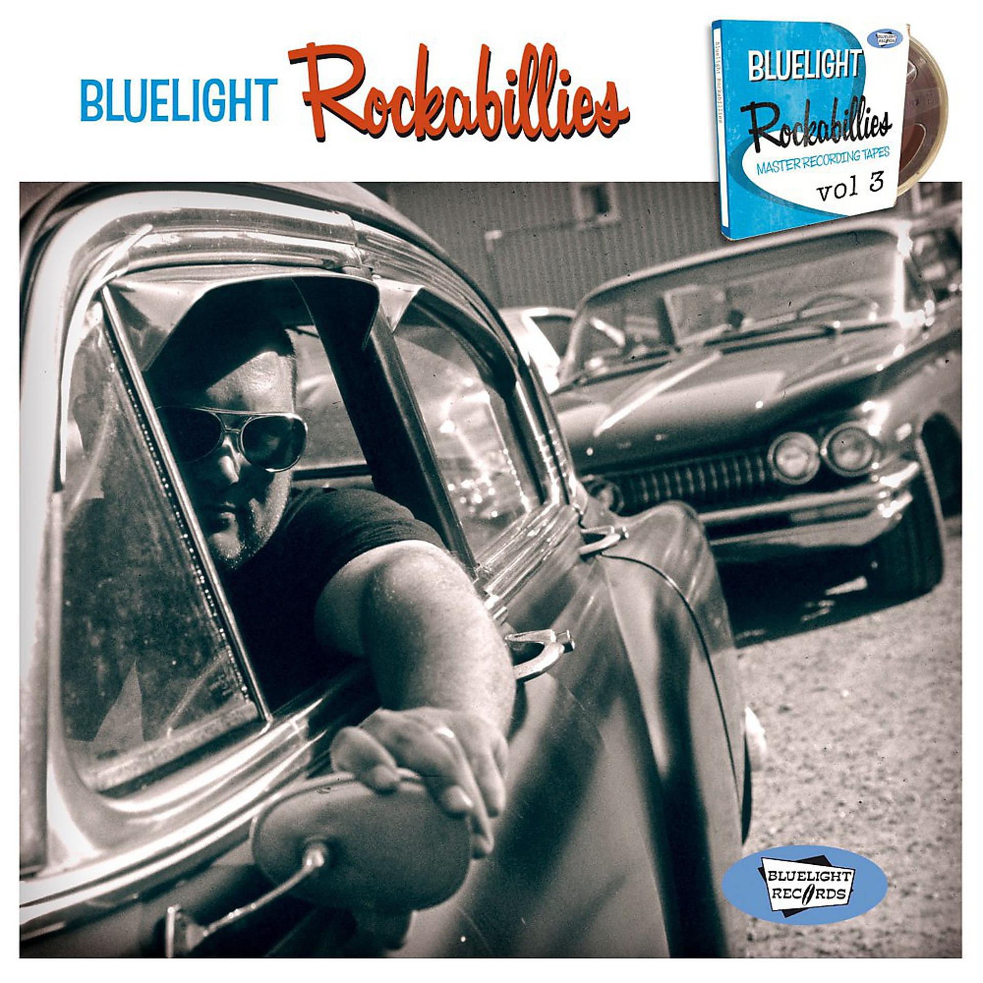 Постер альбома Bluelight Rockabillies, Vol. 3