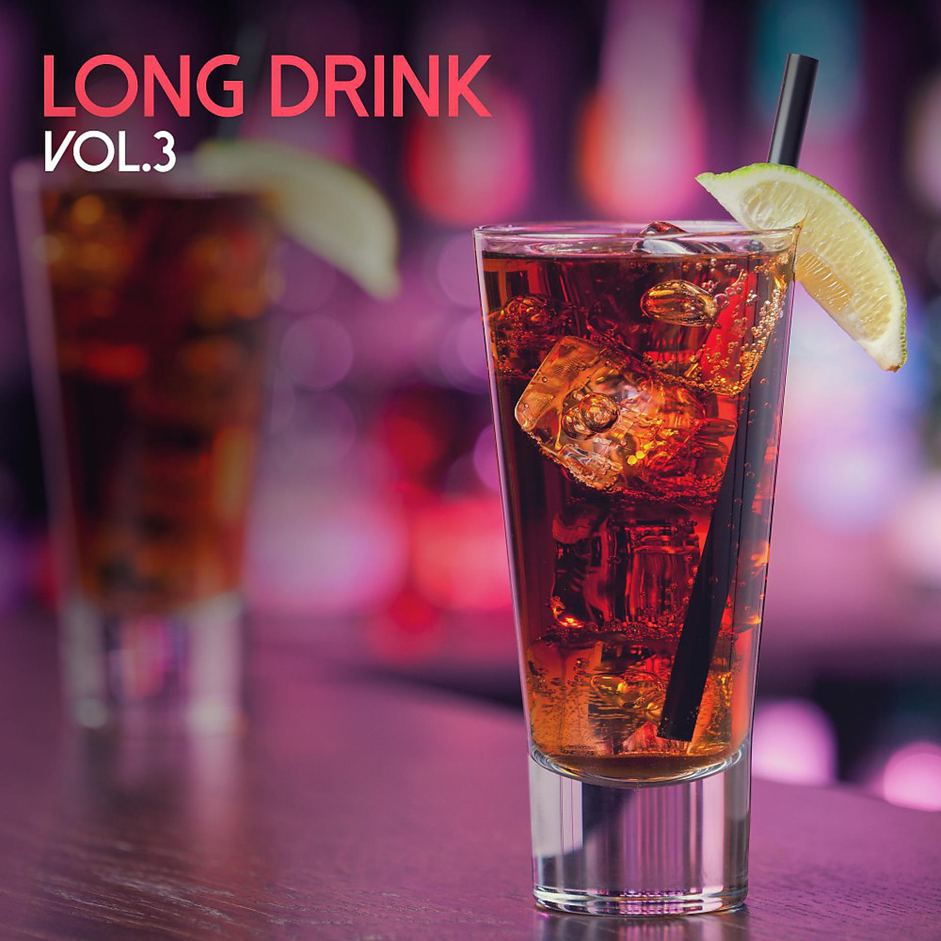 Постер альбома Long Drink, Vol. 3