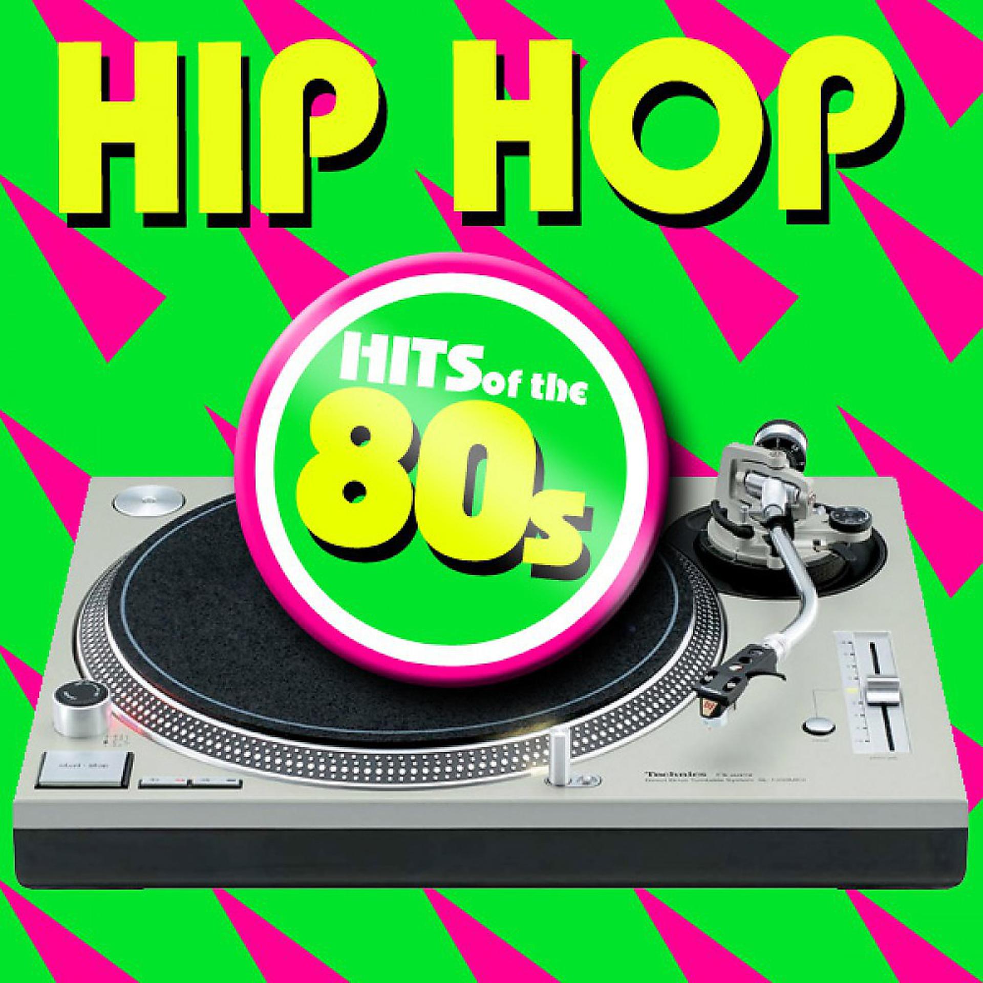 Постер альбома Hip Hop of the 80s
