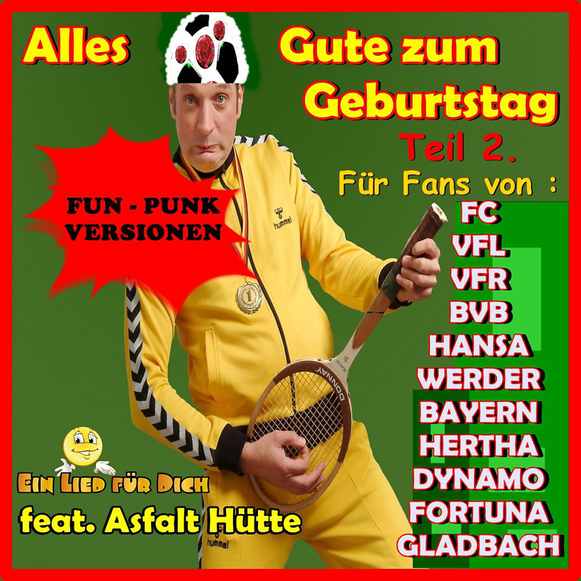Постер альбома Alles Gute zum Geburtstag! Fans - Teil 2! Fun-Punk Versionen!